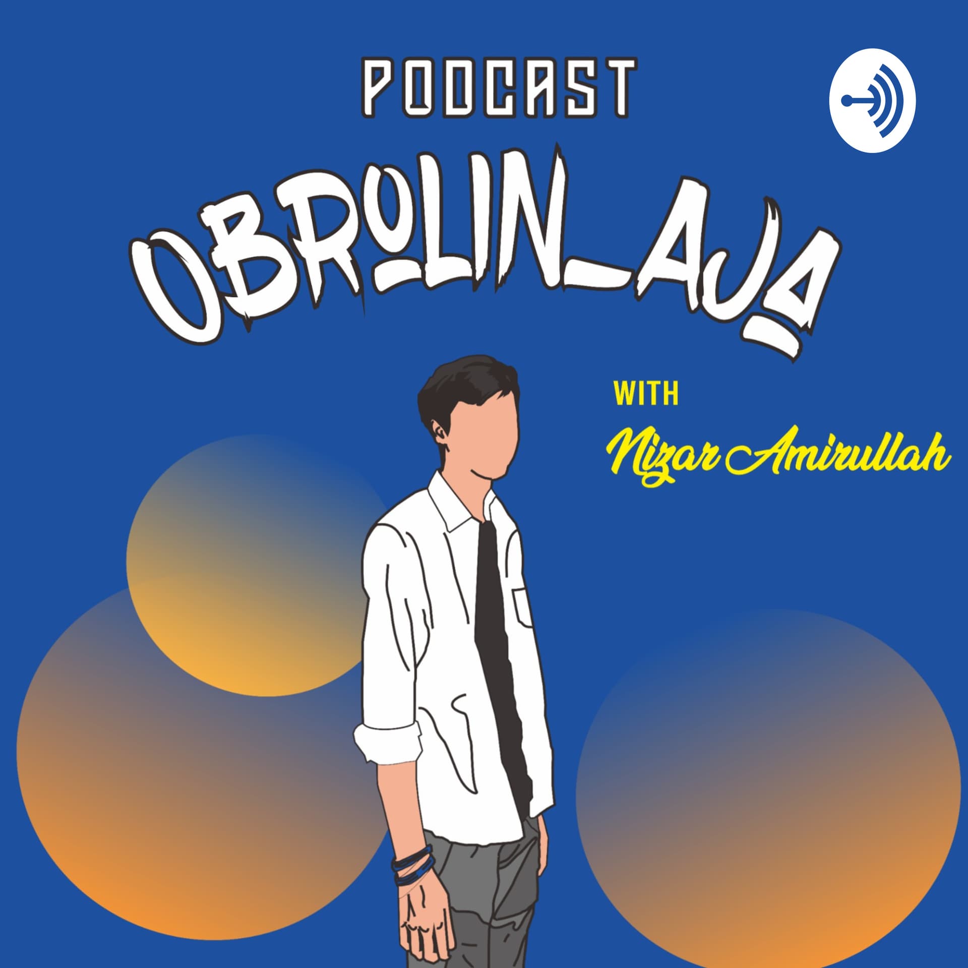 Obrolin_Aja - Podcasts