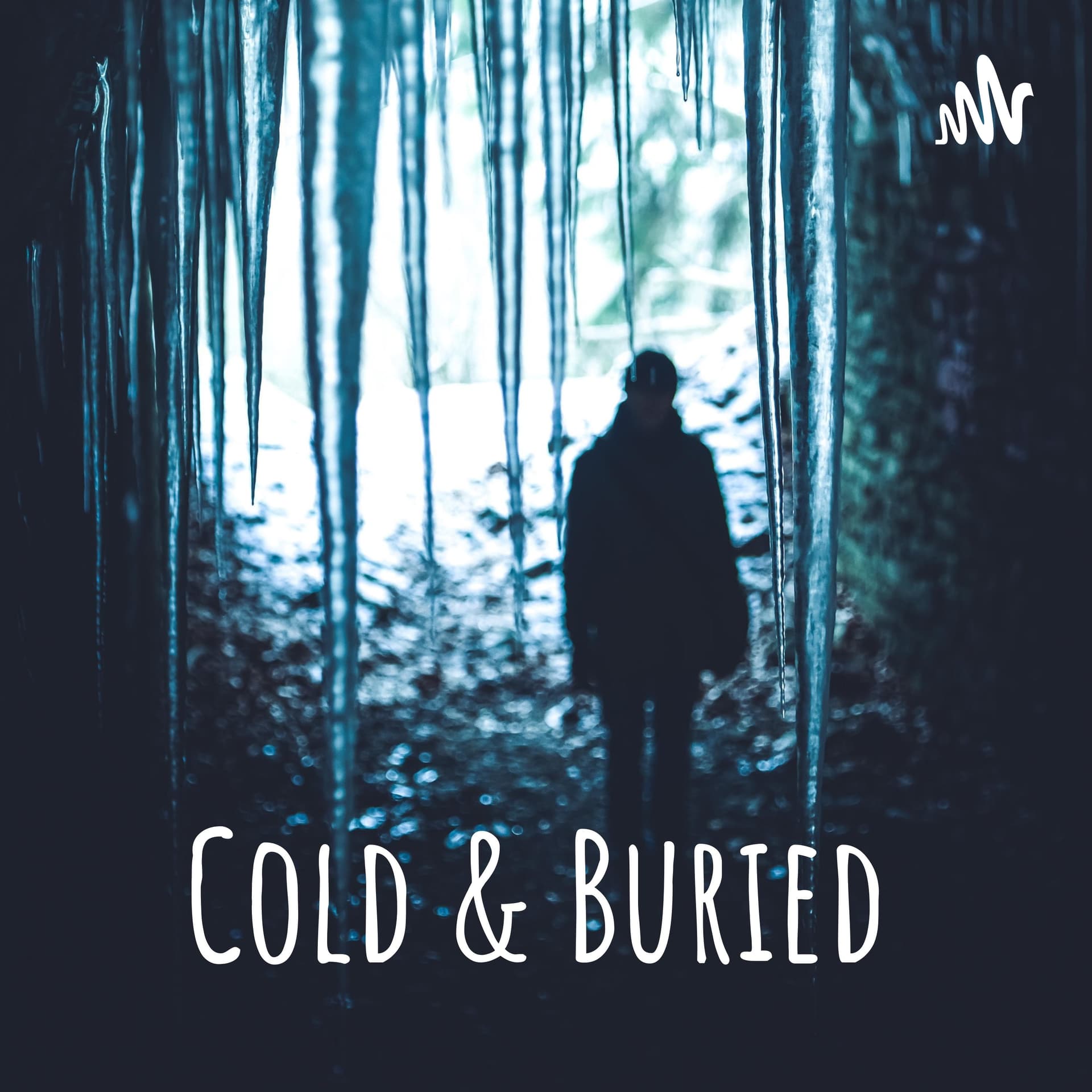 Cold & Buried - Podcasts