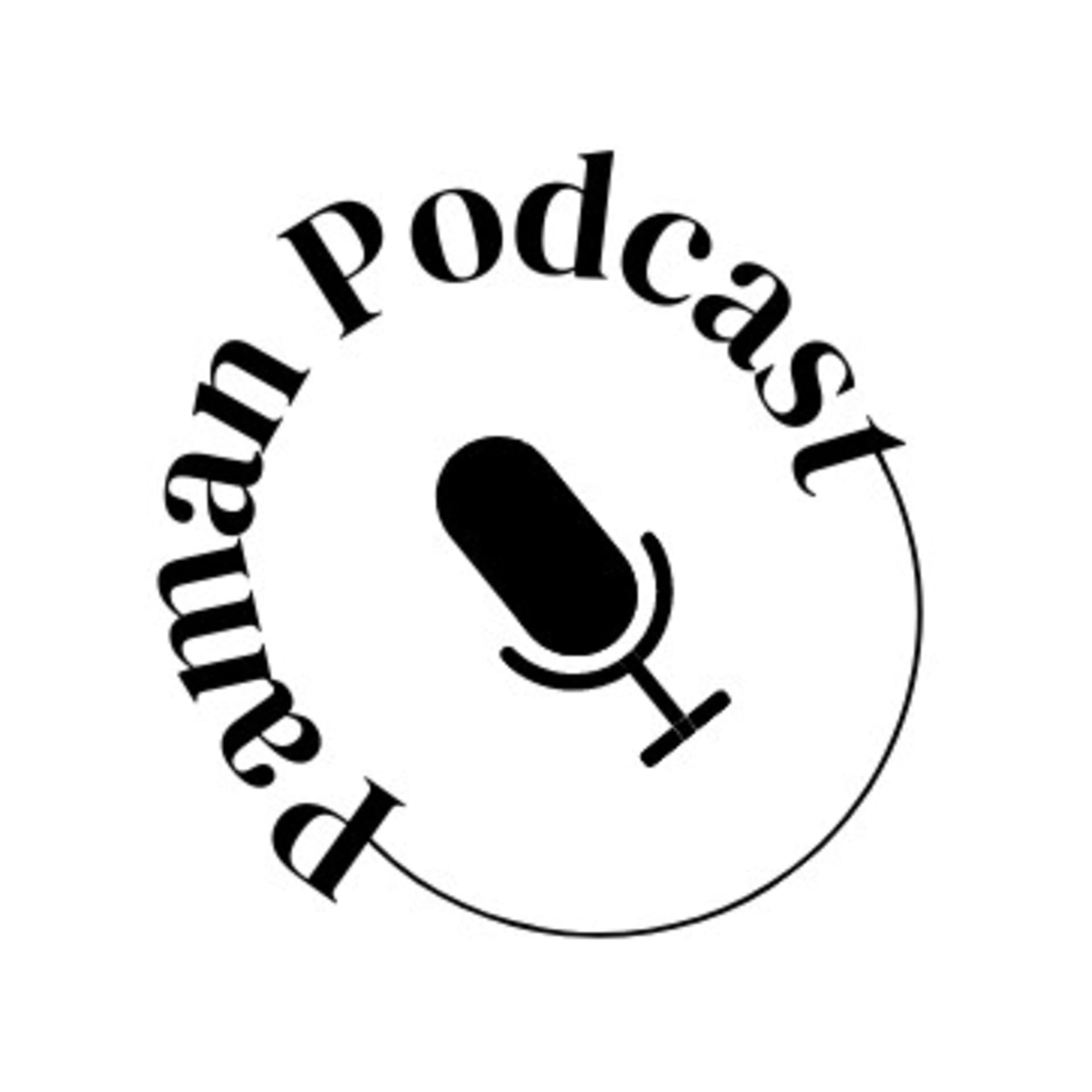 PAMAN PODCAST - Podcasts