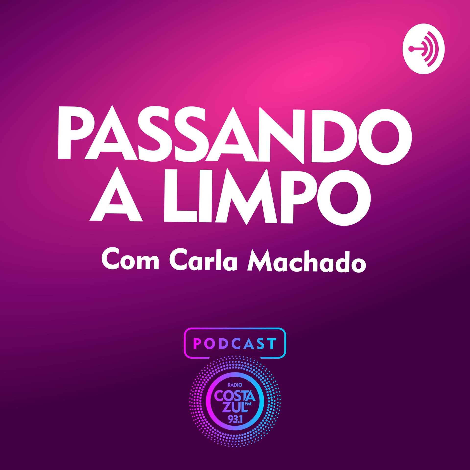 Passando a Limpo - Rádio Costazul 93.1 FM - Podcasts