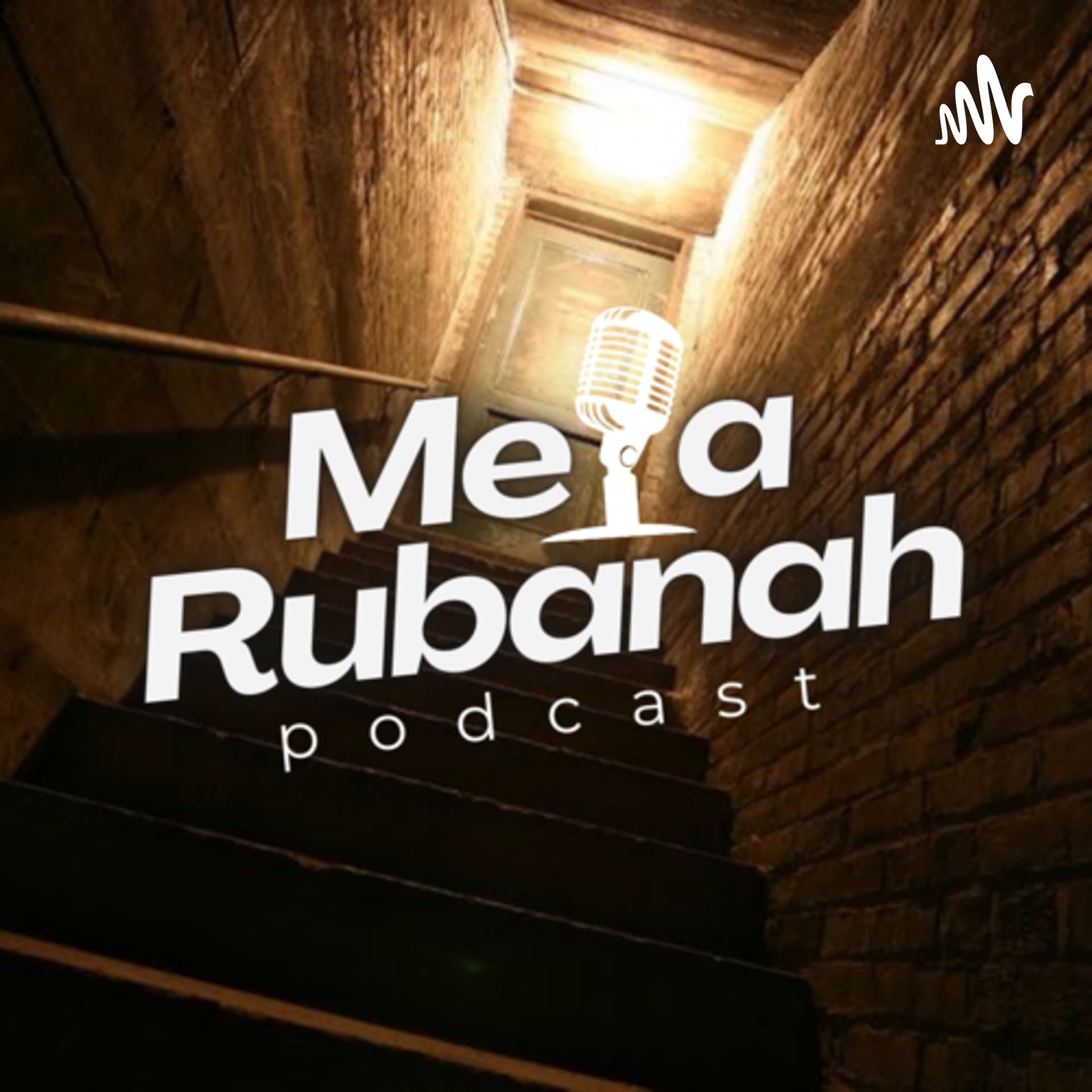 Meja Rubanah - Podcasts
