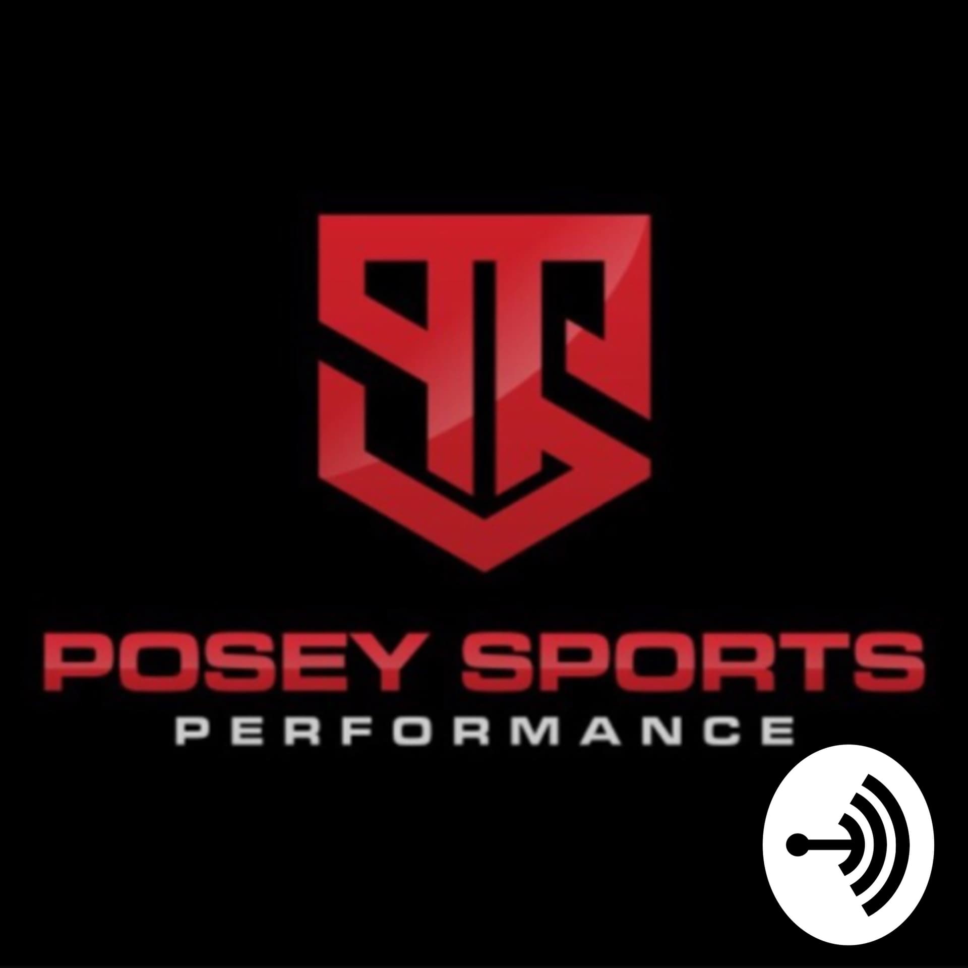 The Posey Sports Performance Podcast - Podcasts