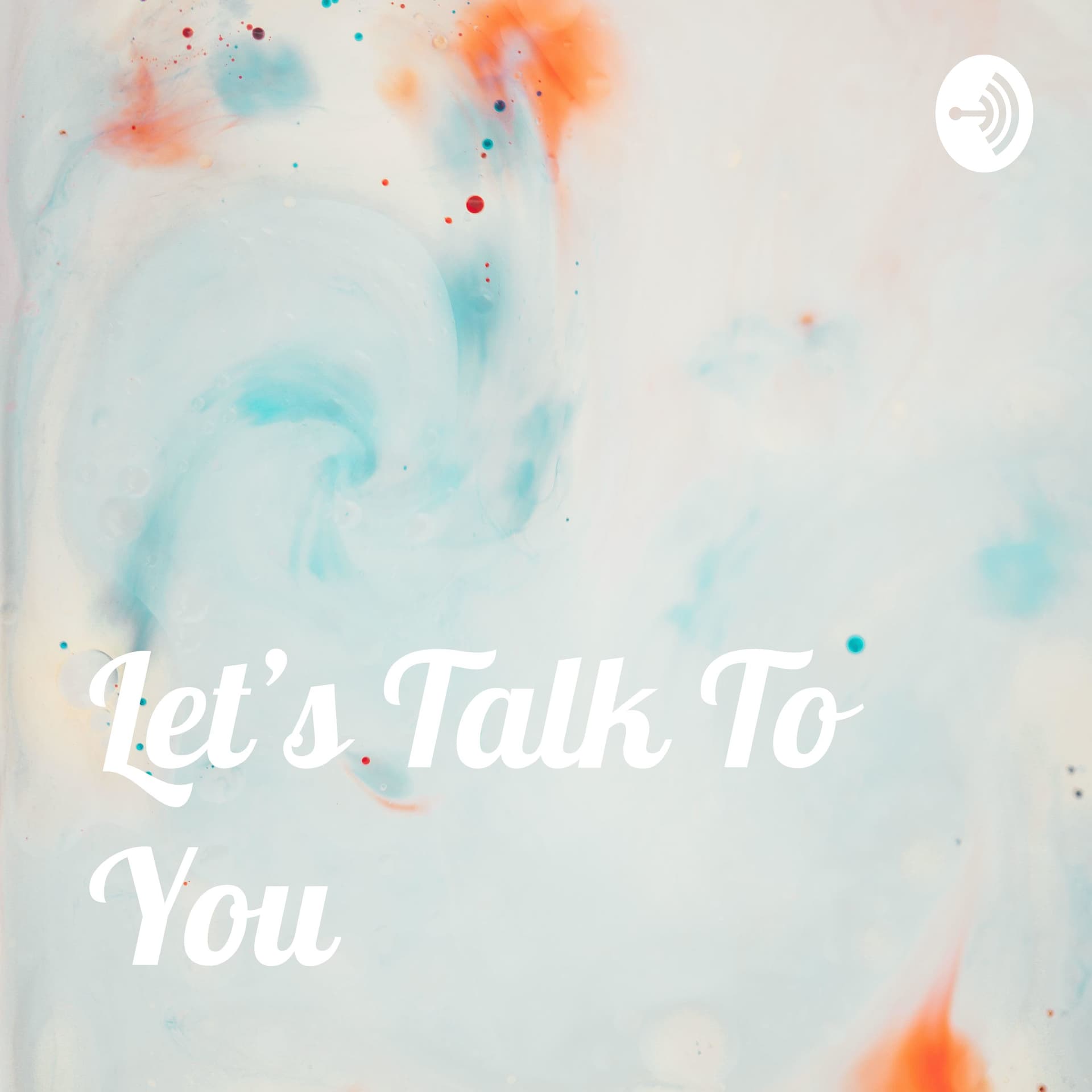 Let's Talk To You with Swapna - Podcasts