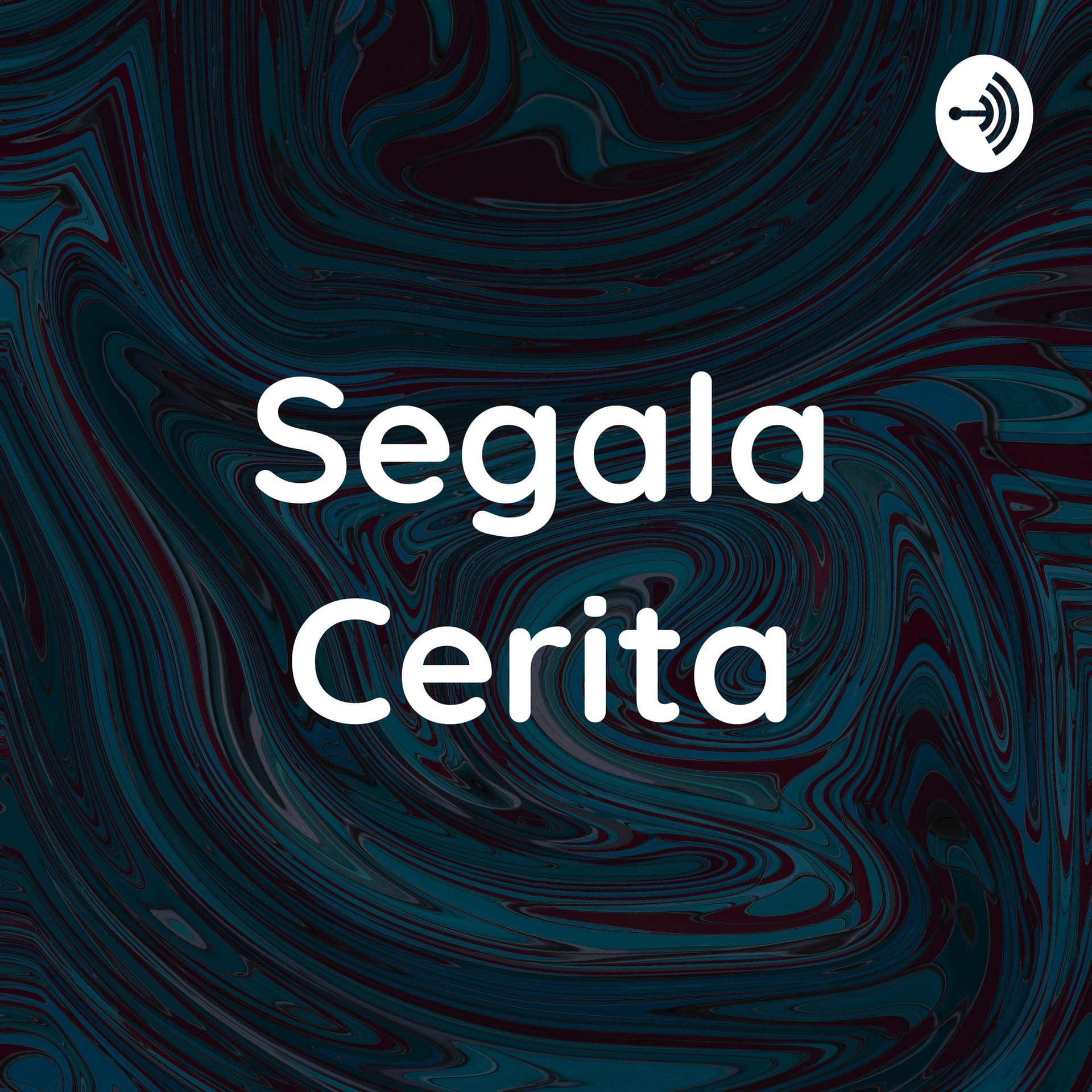 Segala Cerita - Podcasts