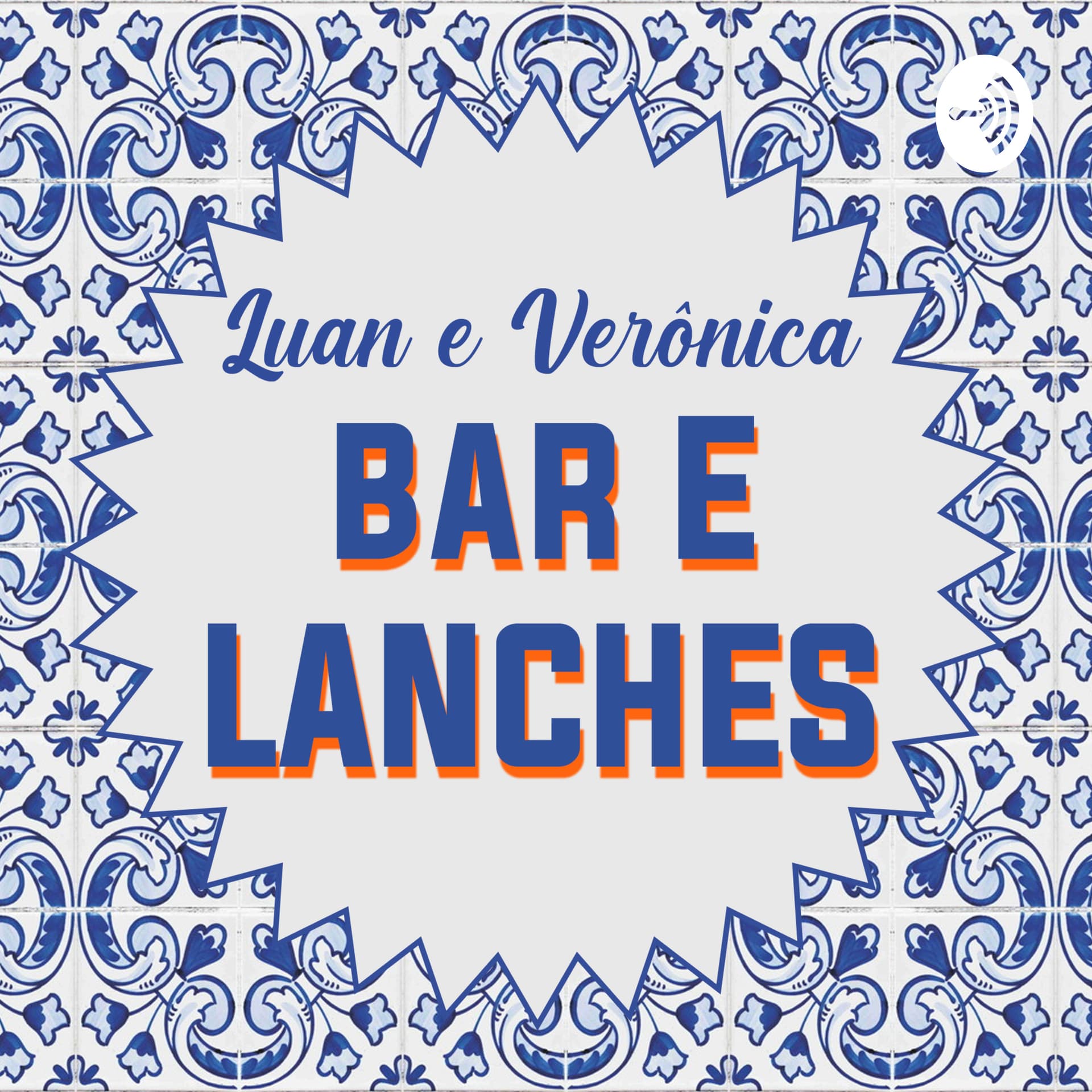 Luan e Verônica: Bar e Lanches - Podcasts