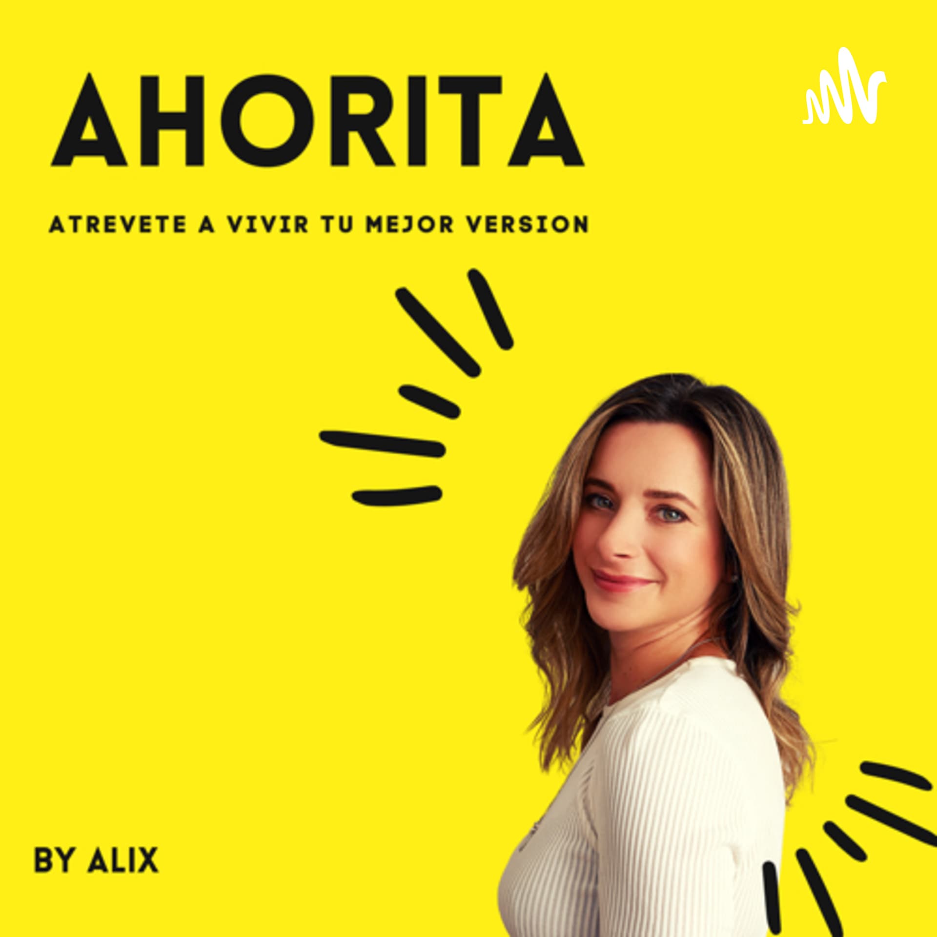 Ahorita - Podcasts