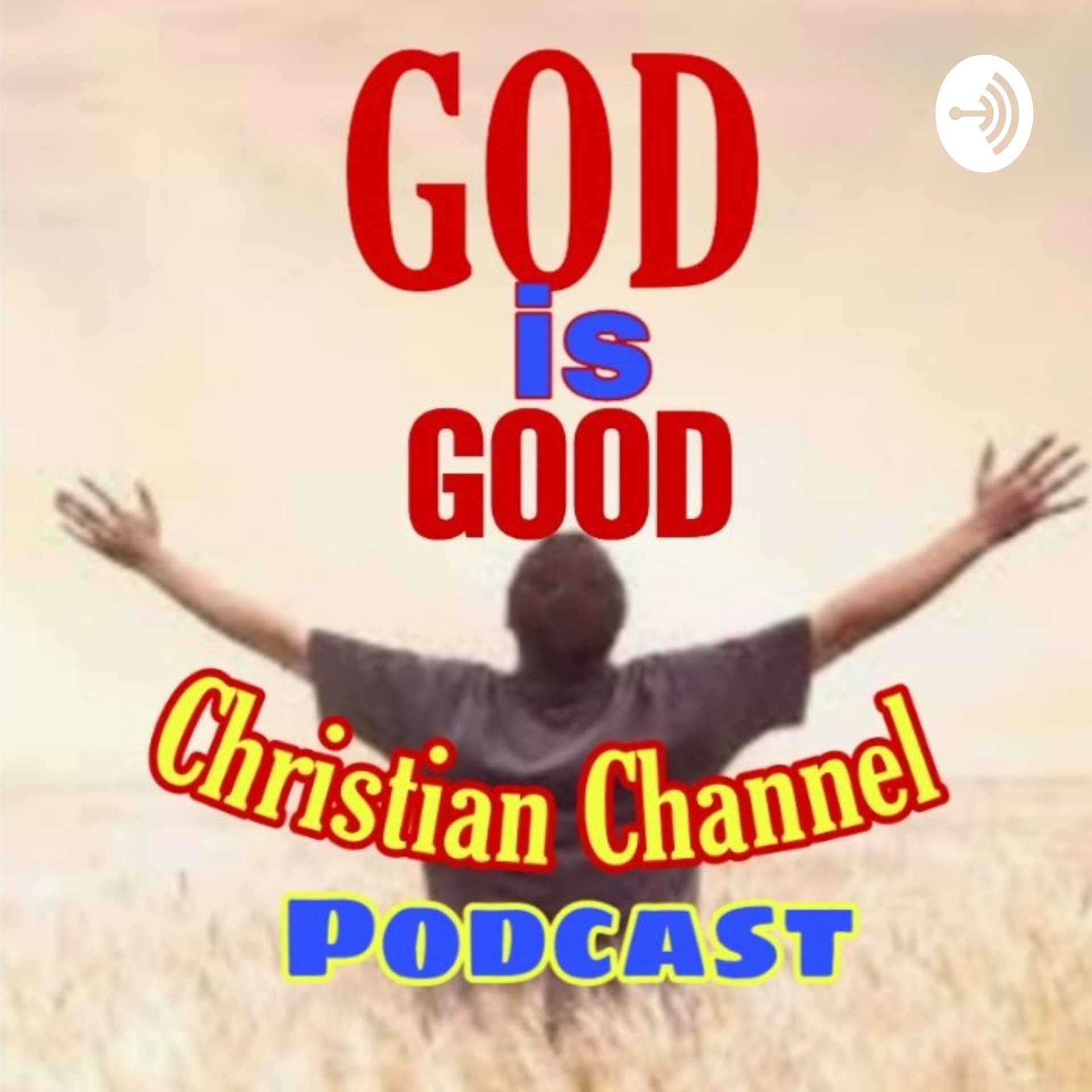 CHRISTIAN CHANNEL - Podcasts