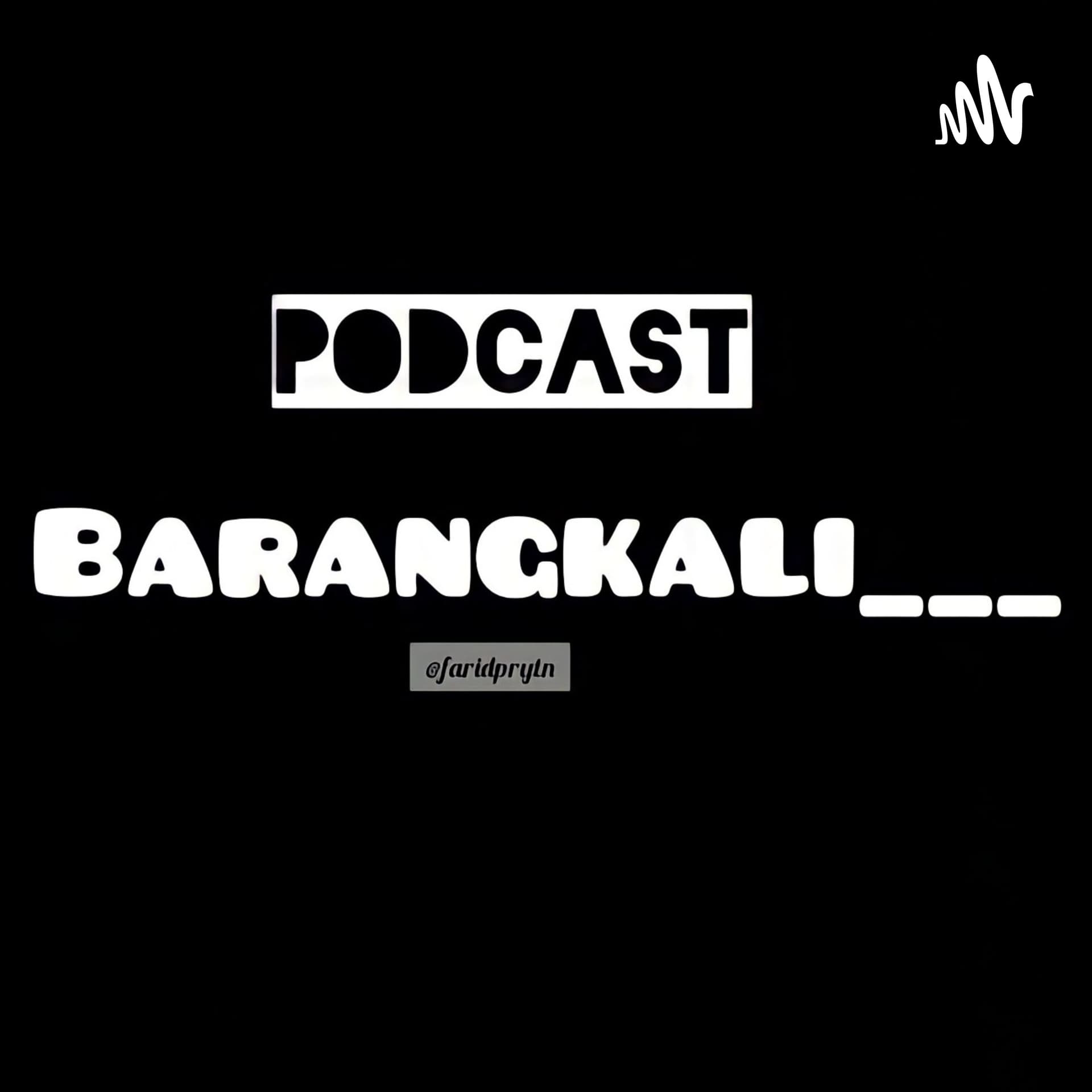 Barangkali - Podcasts