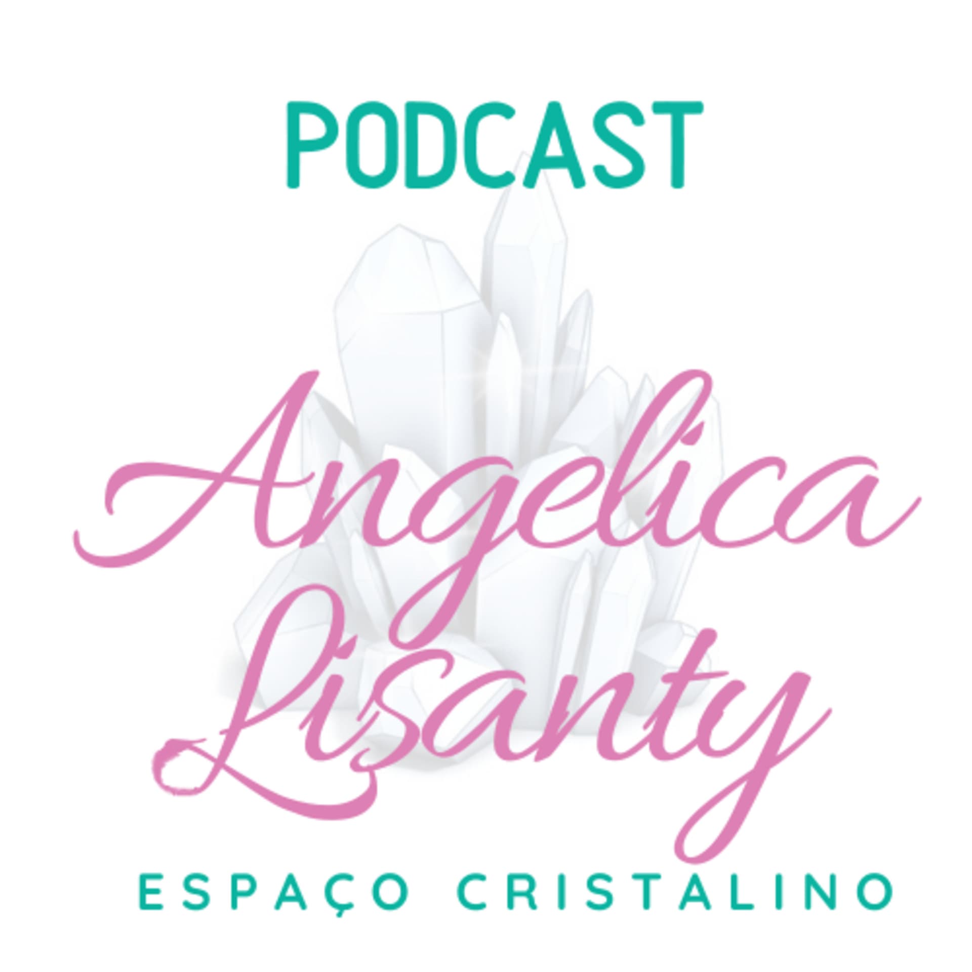 Podcast da Angelica Lisanty
