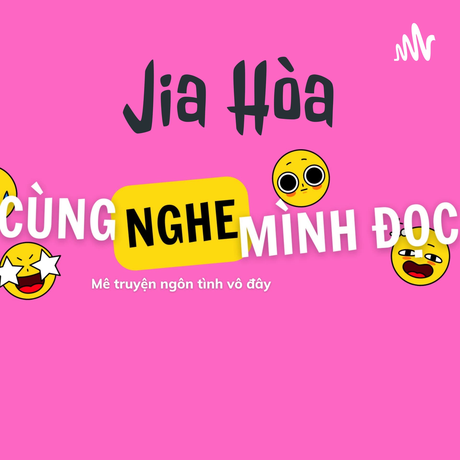 Jia Hòa - Podcasts