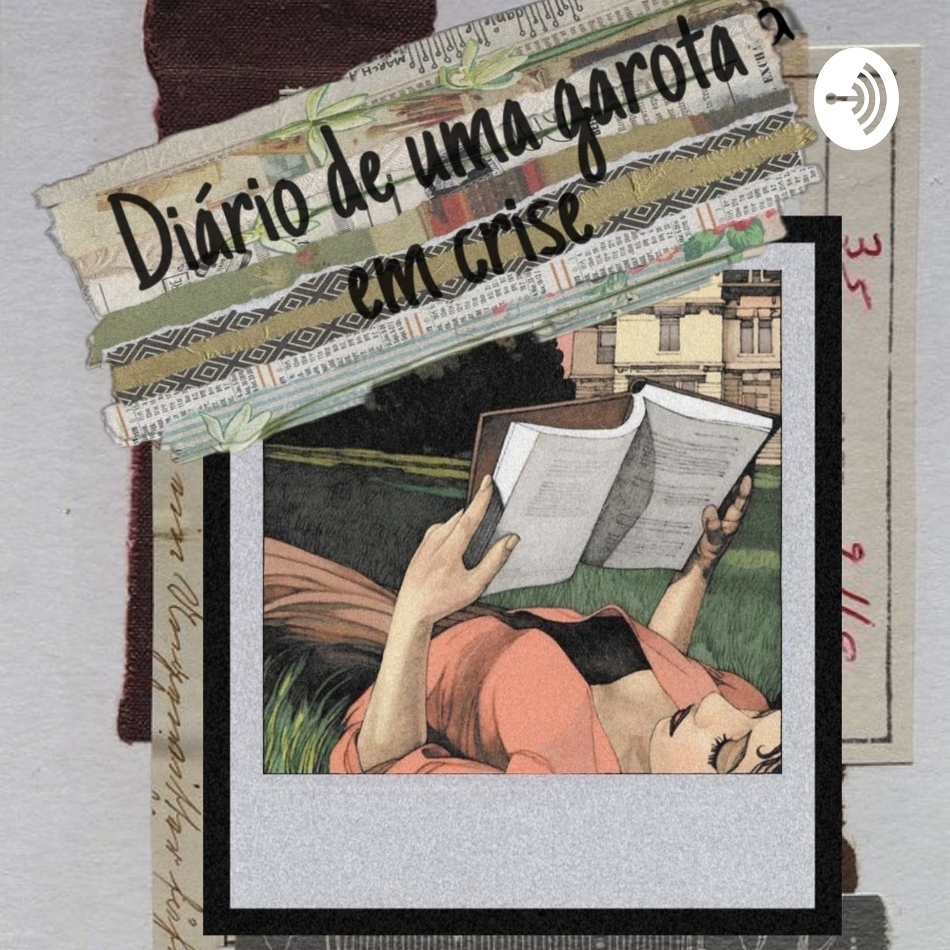 Diário De Uma Garota Em Crise - Podcasts