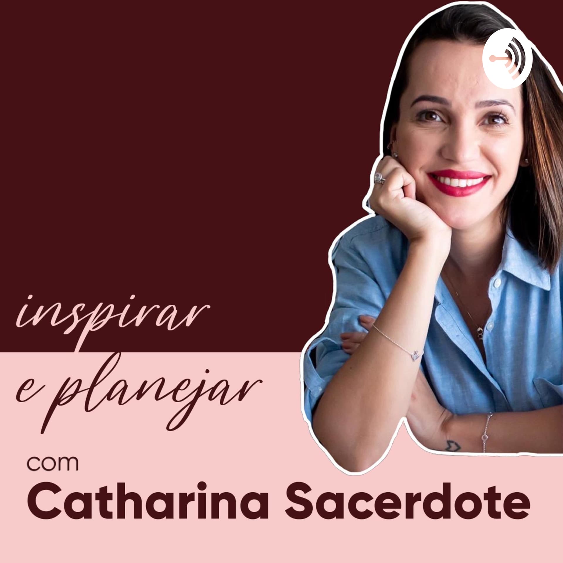 Inspirar e Planejar - Podcasts