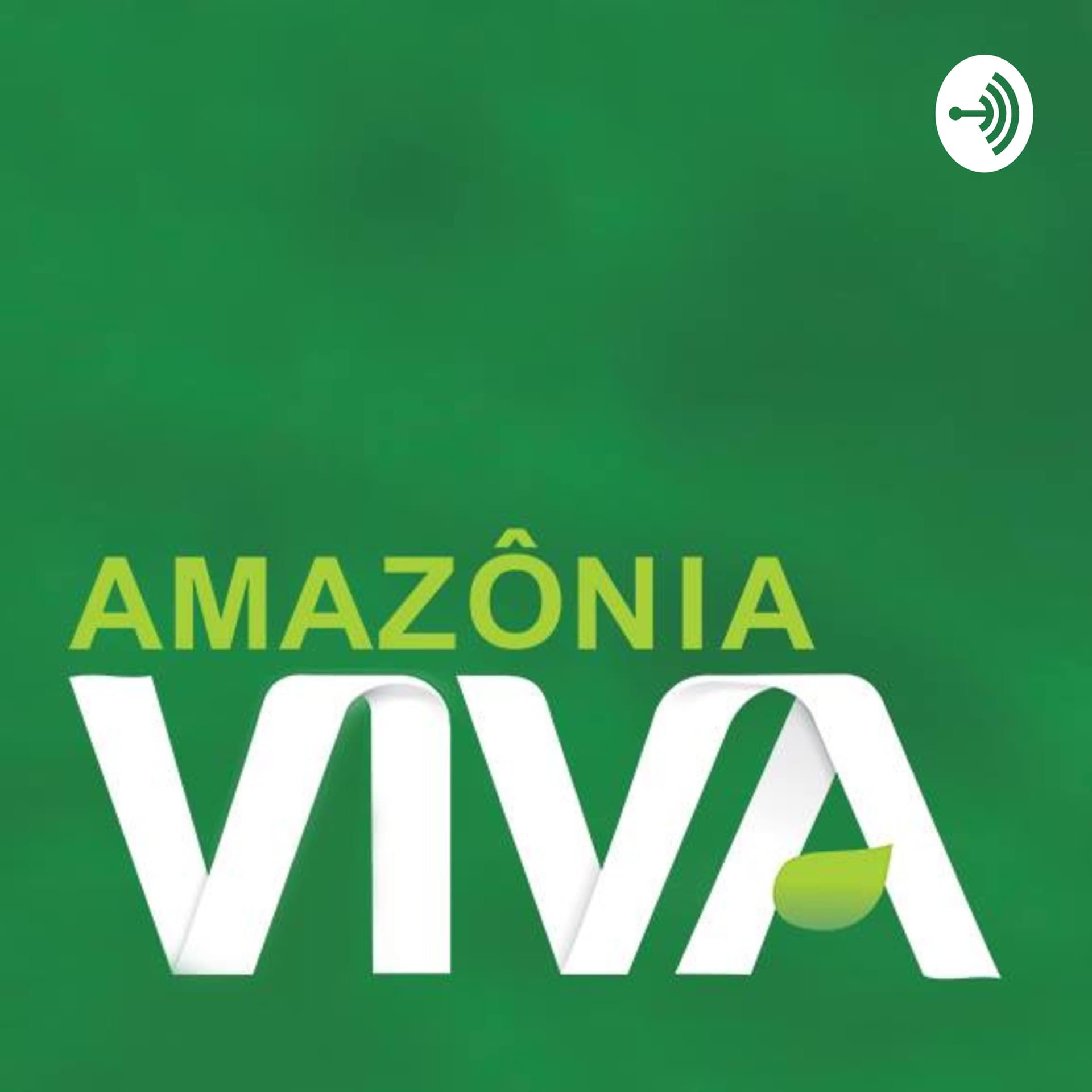 Amazônia Viva - Podcasts