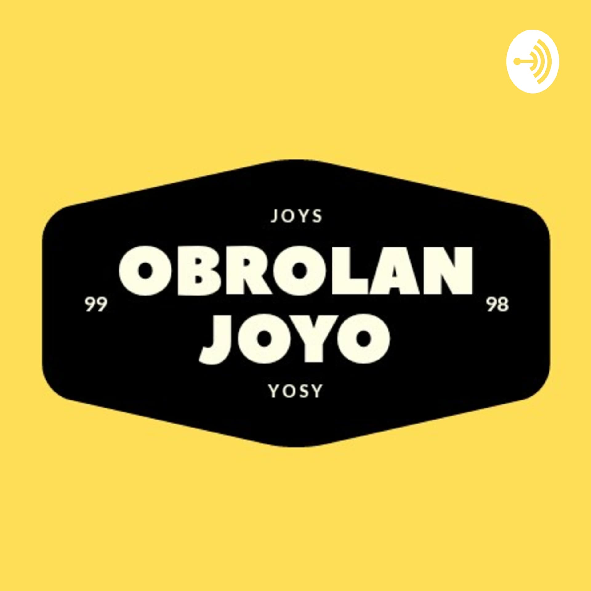 Obrolan JOYO - Podcasts