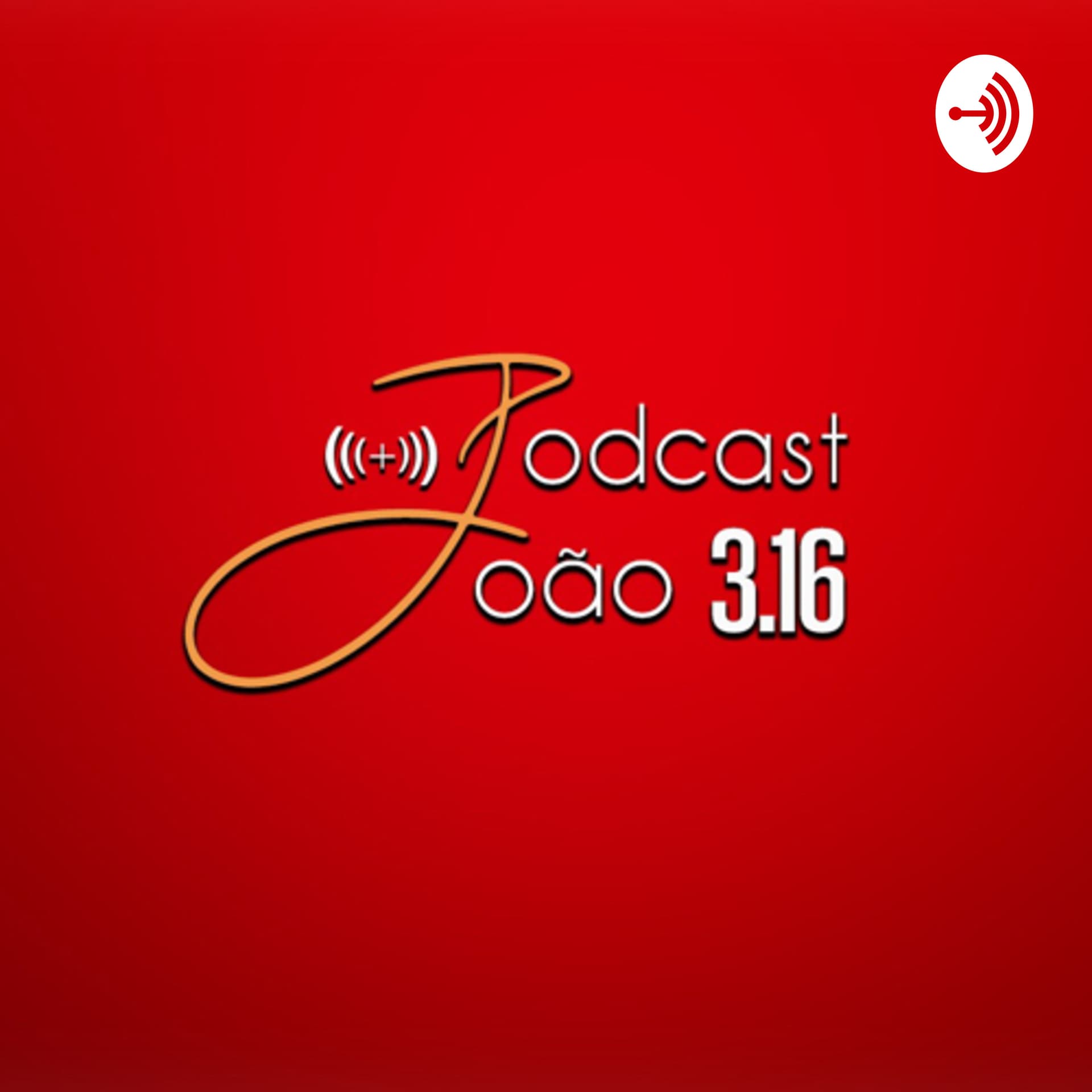 Podcast João 3.16 - Podcasts