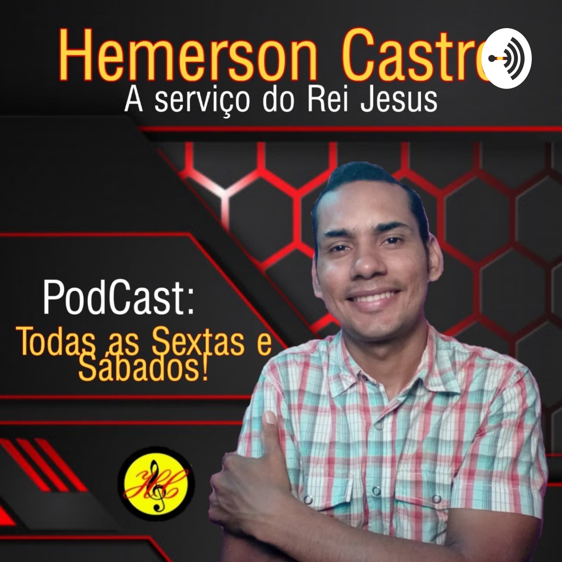 Hemerson Castro: Semeando A Palavra de Deus - Podcasts