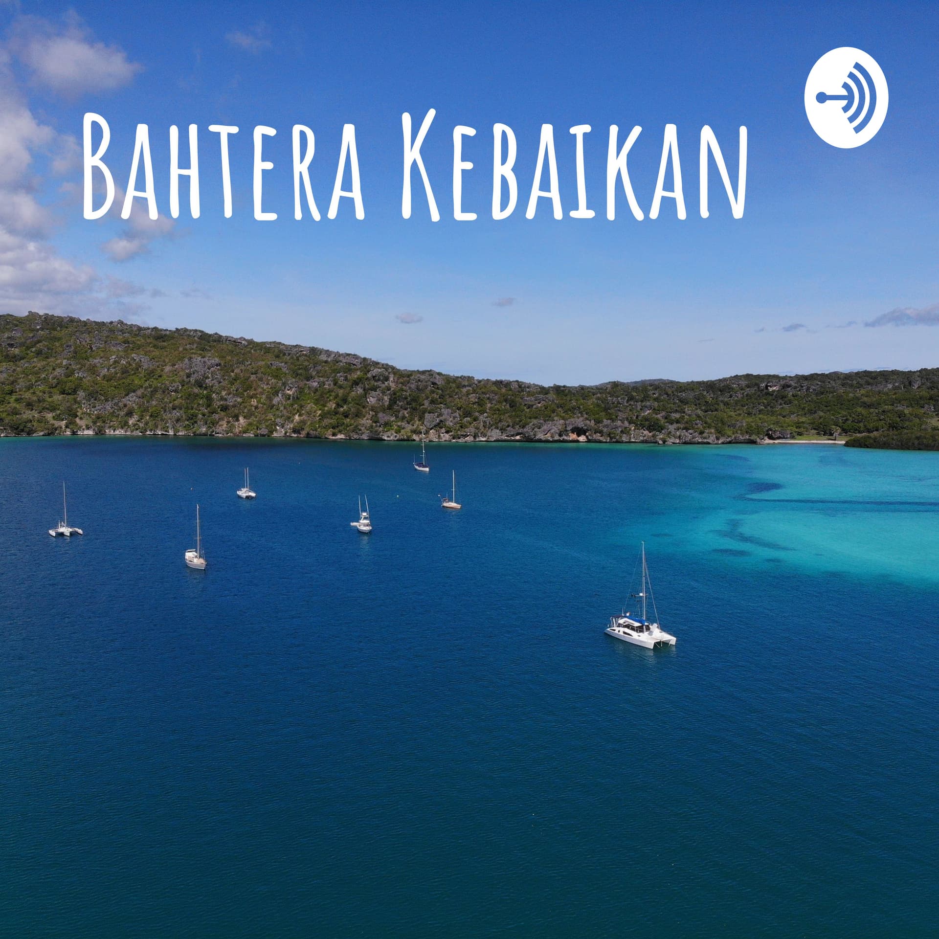 Bahtera Kebaikan - Podcasts