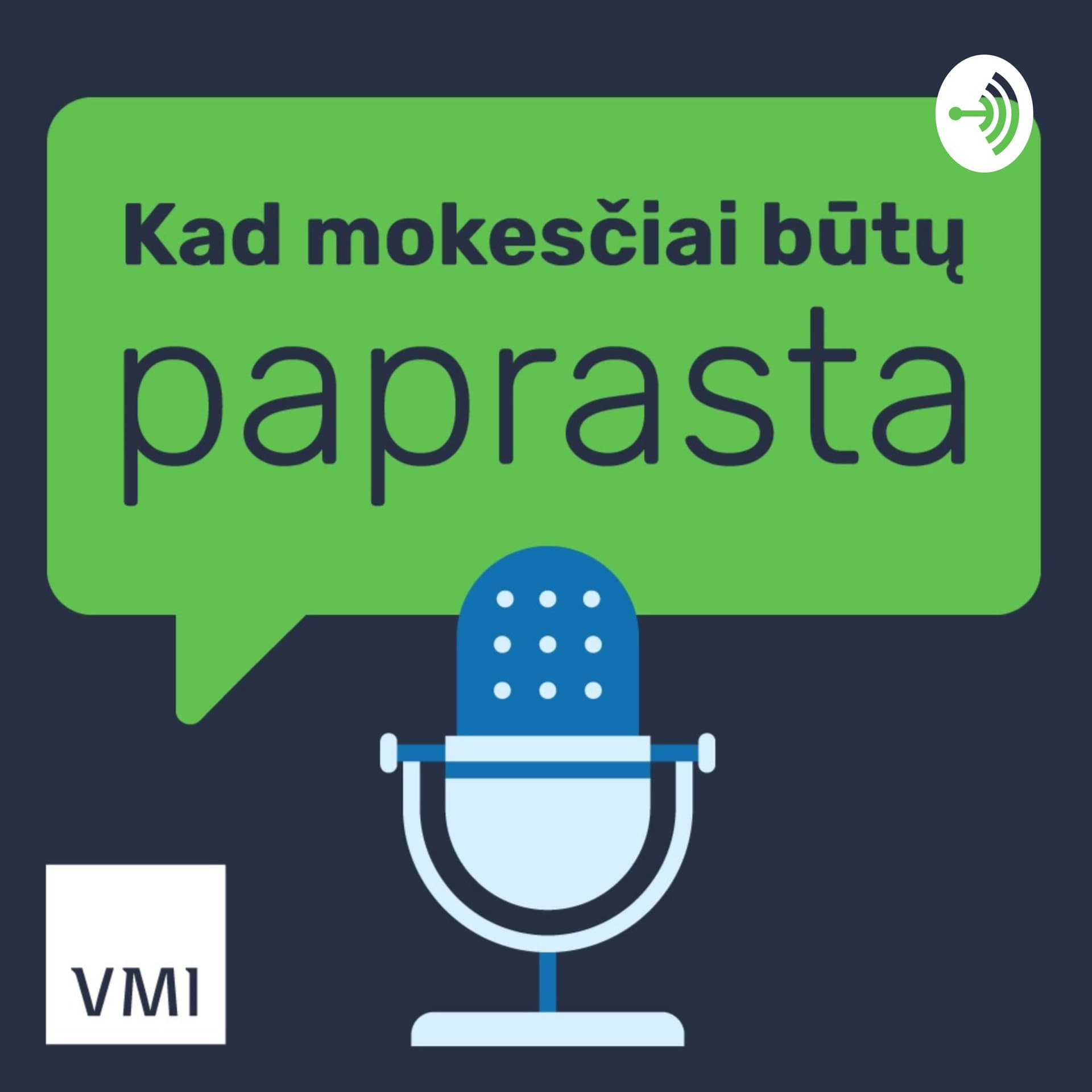 Kad mokesčiai būtų paprasta - Podcasts