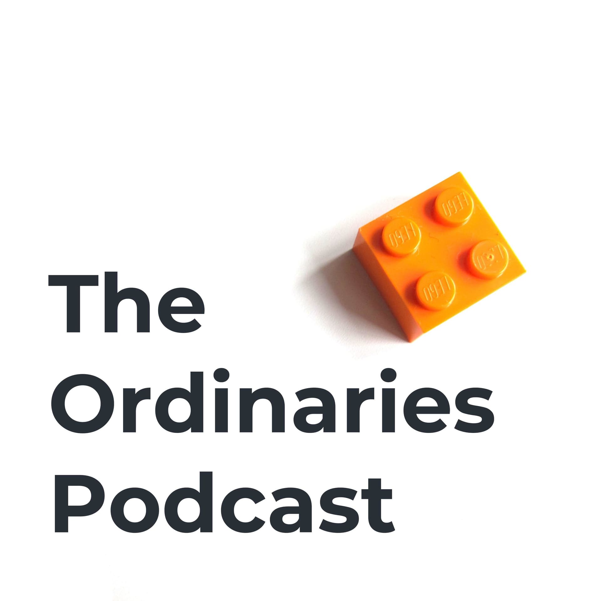 The Ordinaries Podcast - Podcasts