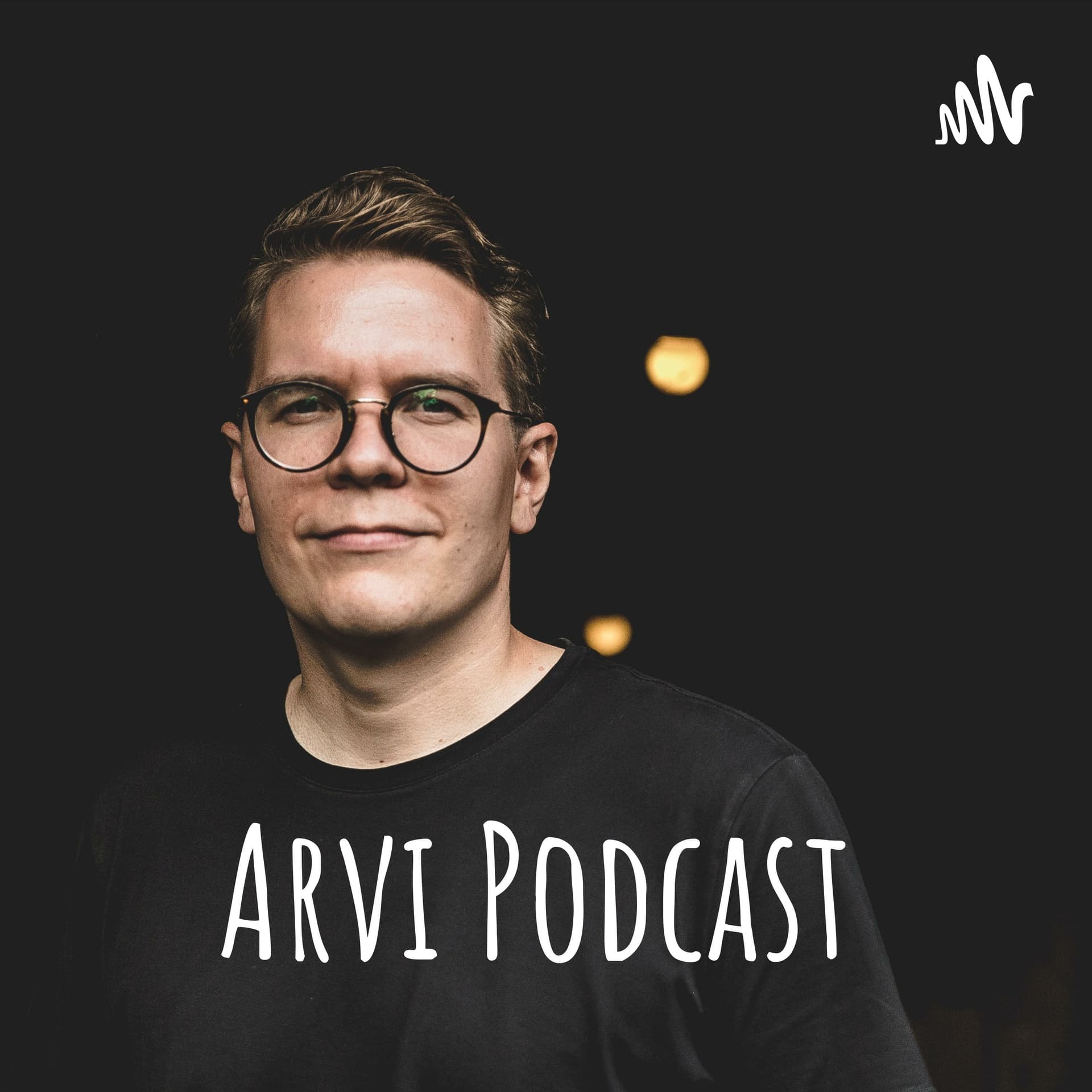 Arvi Podcast - Podcasts