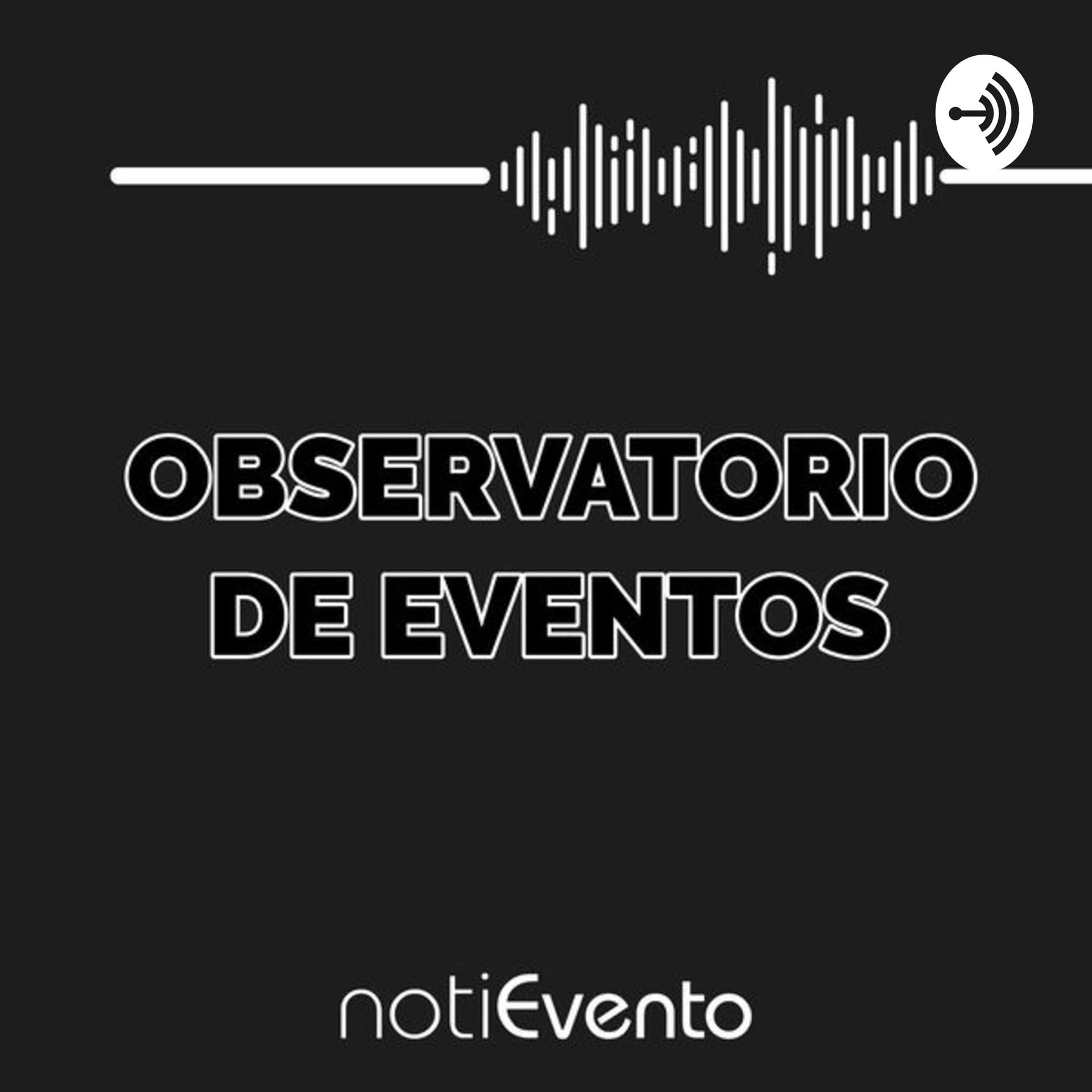 Observatorio de Eventos - Podcasts