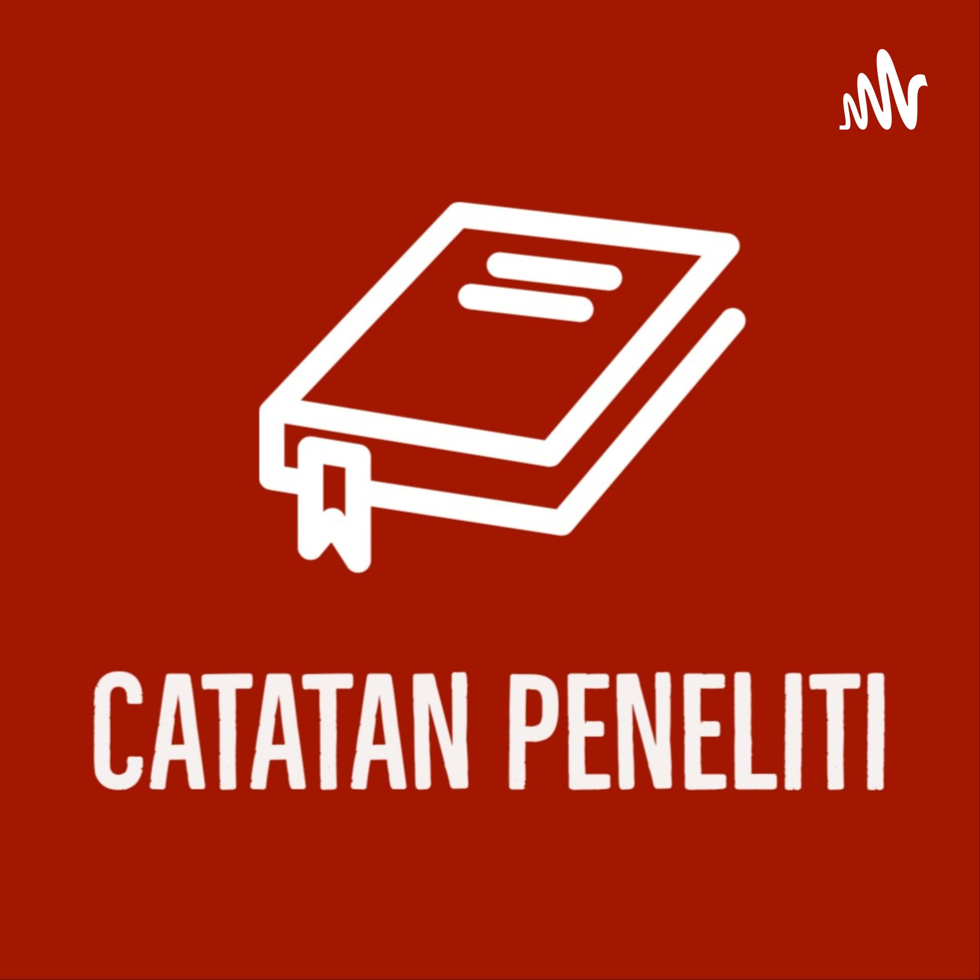 Catatan Peneliti - Podcasts
