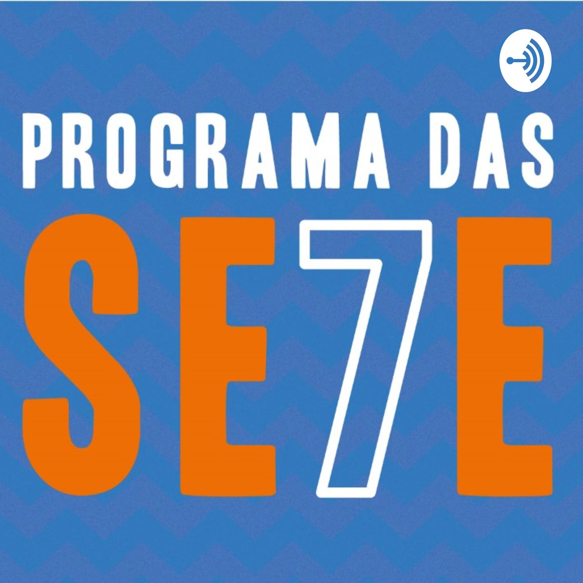 Programa das 7 - Podcasts