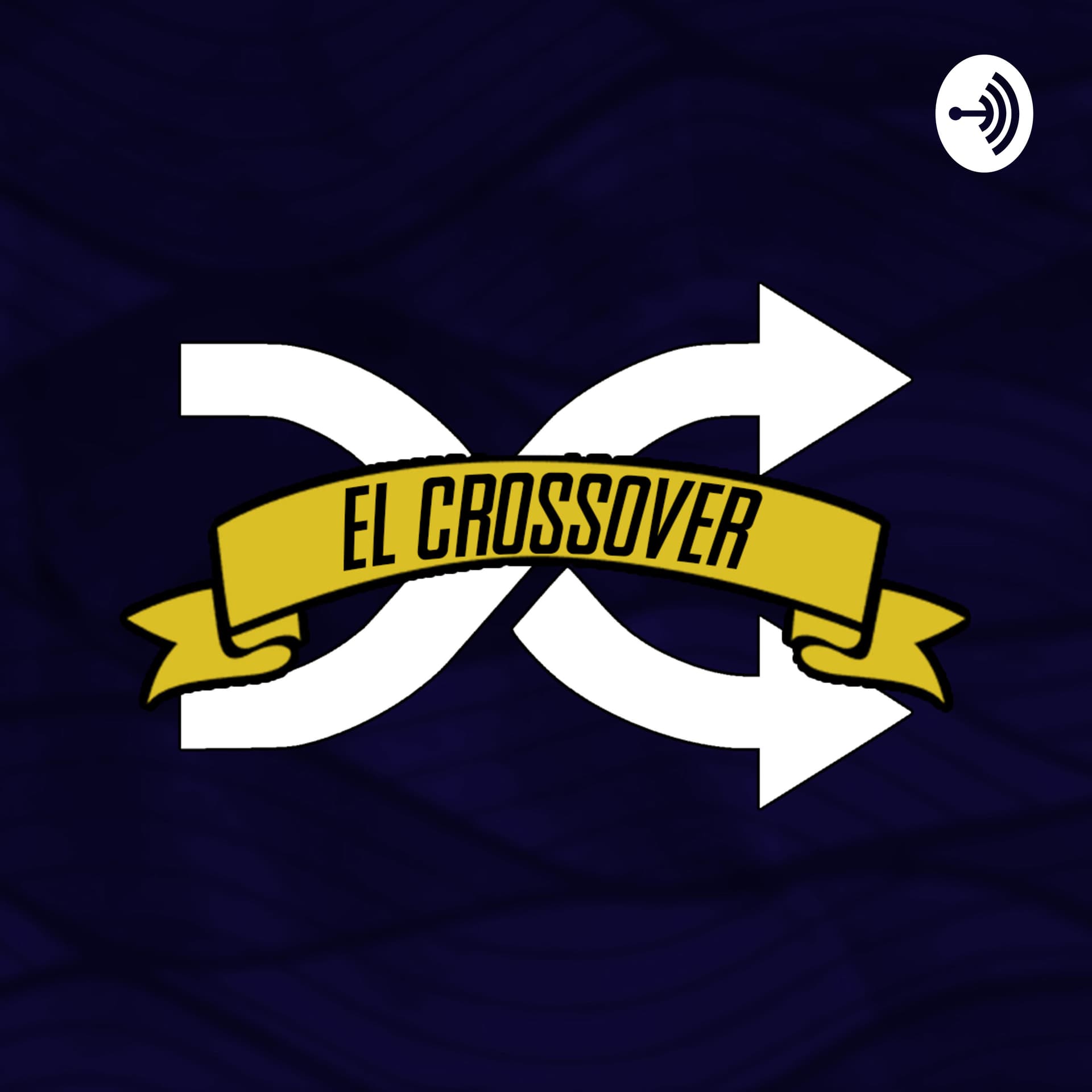 El Crossover - Podcasts