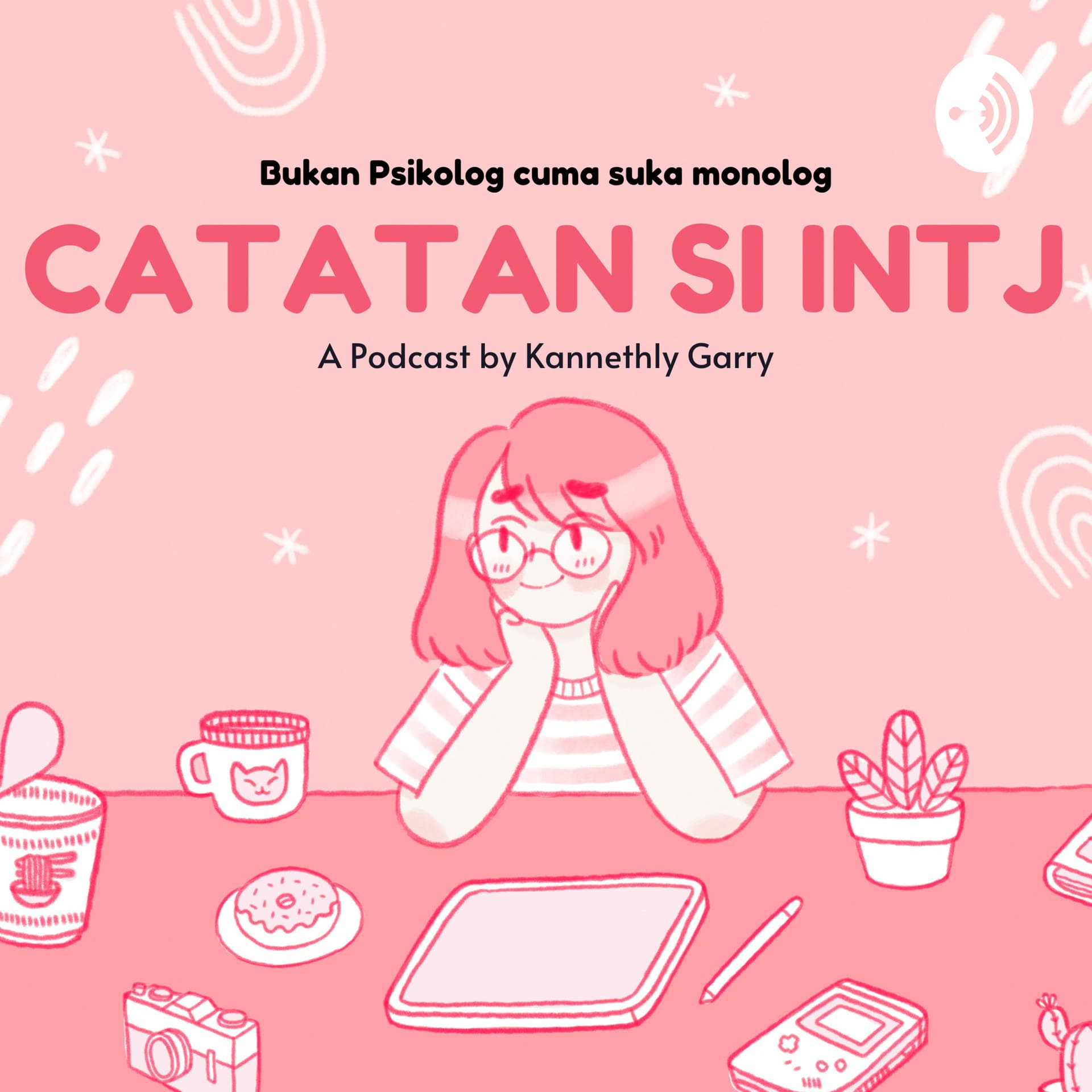 CATATAN SI INTJ - Podcasts