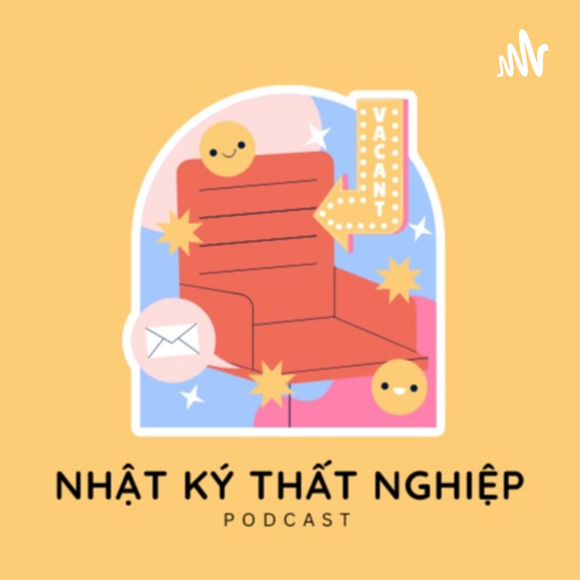 Nhật Ký Thất Nghiệp - Podcasts