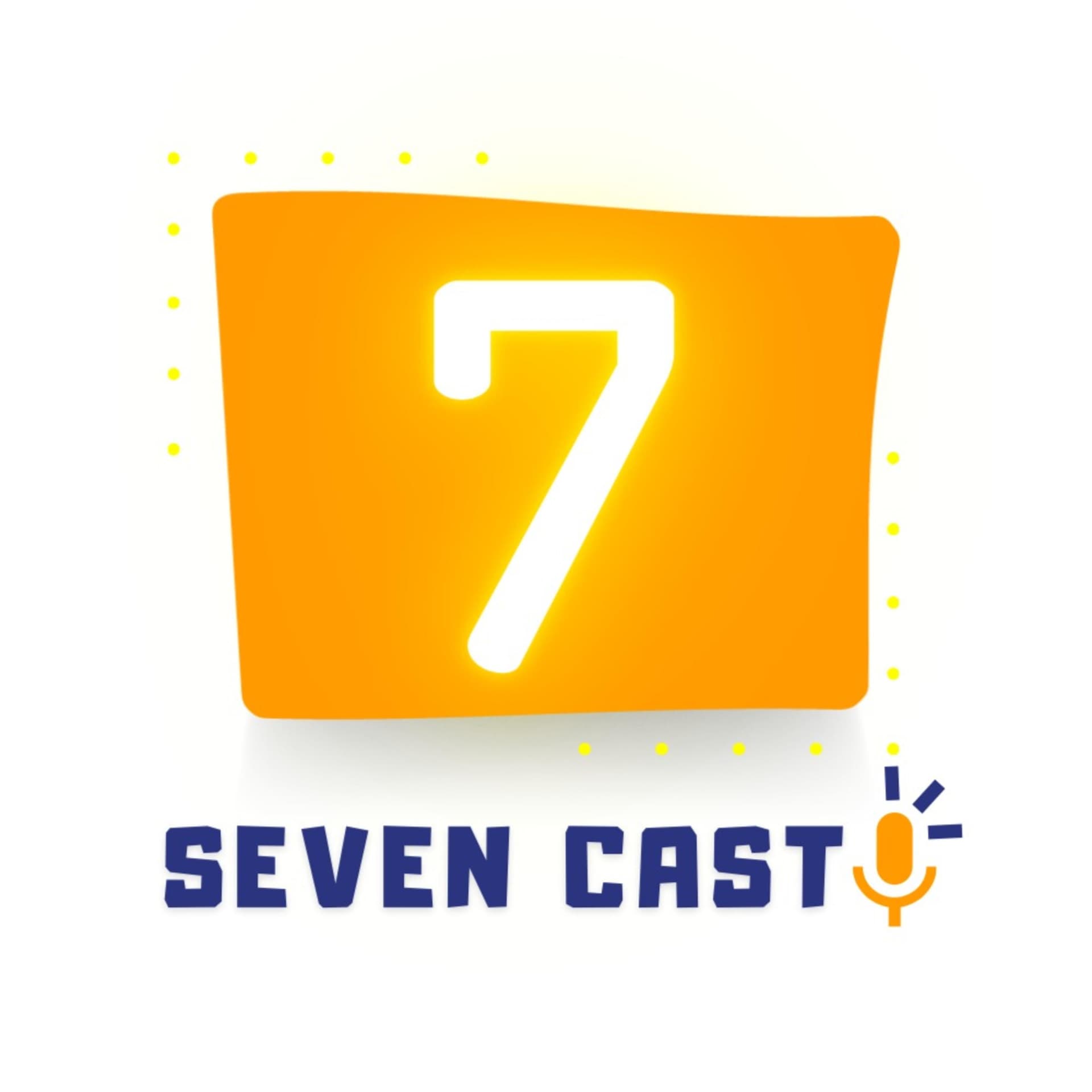 Seven Cast - Podcasts