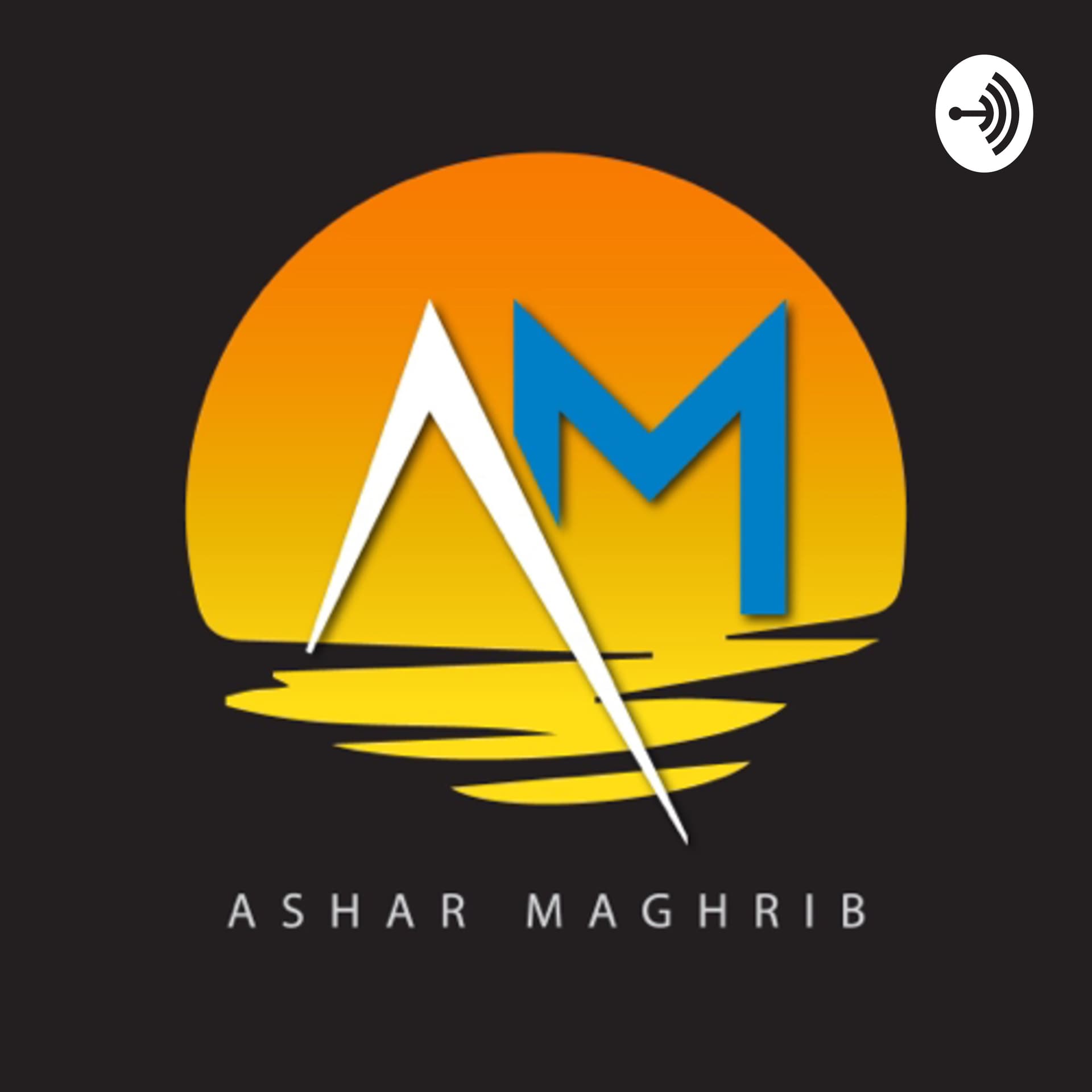 ashar_maghrib - Podcasts