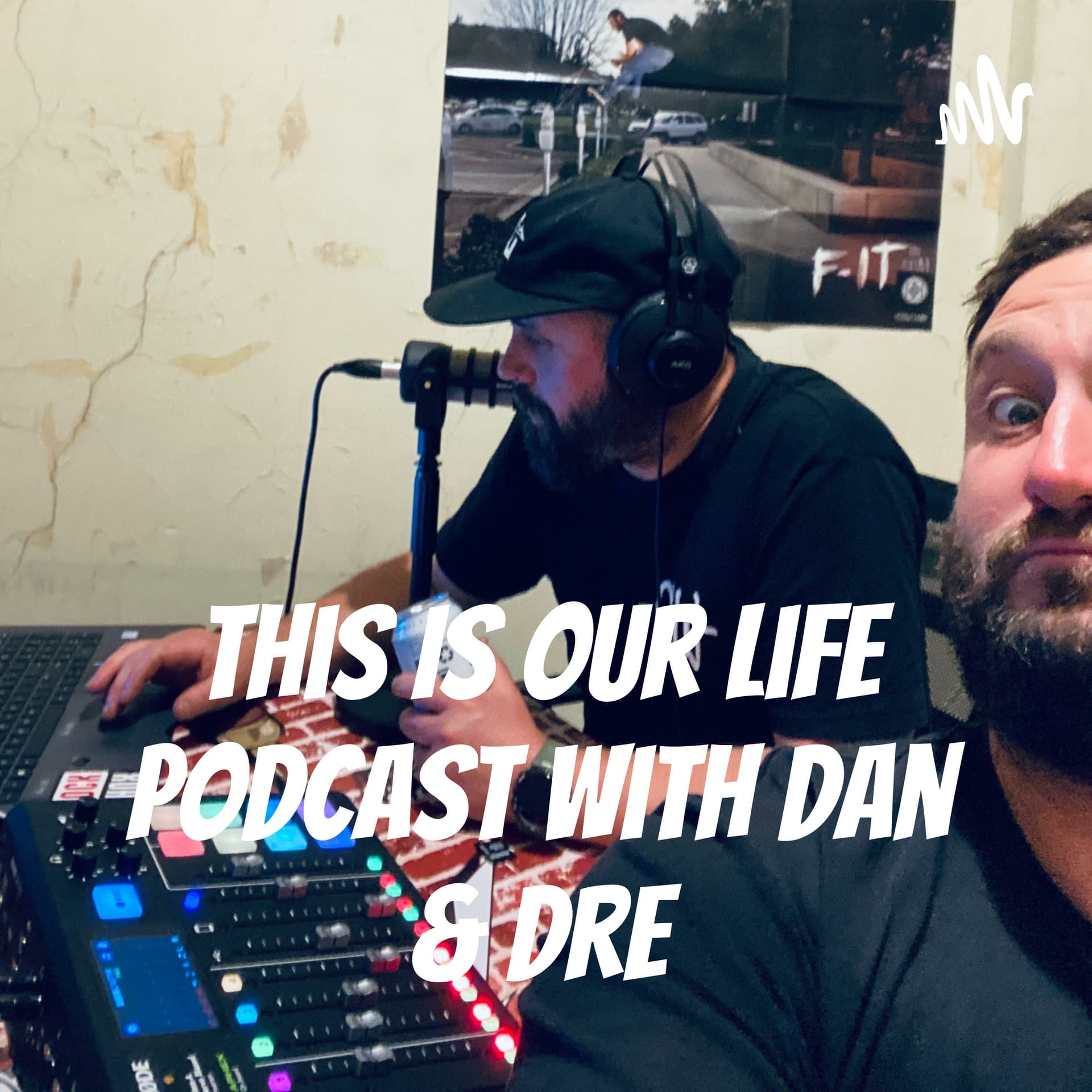 This Is Our Life Podcast With Dan & Dre - Podcasts