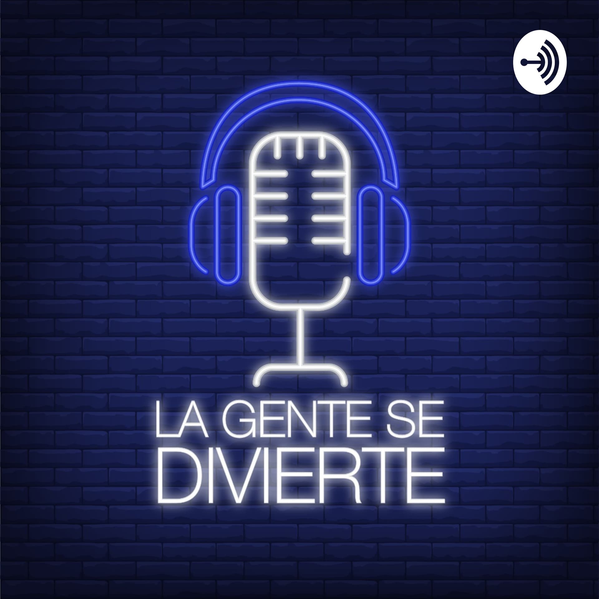 La Gente Se Divierte - Podcasts