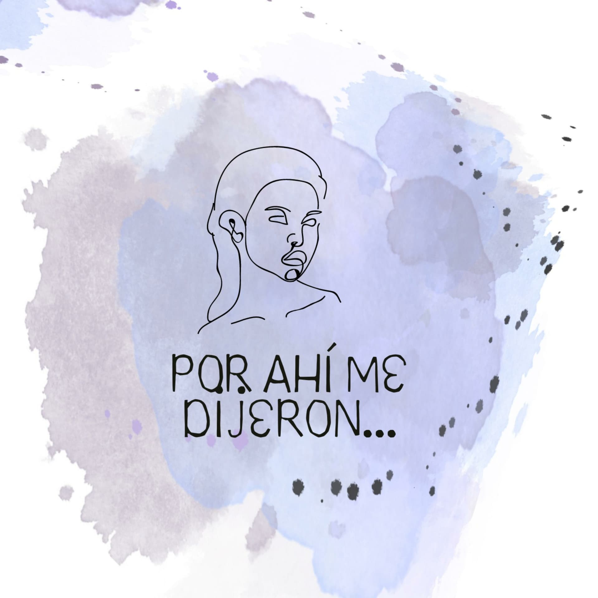 Por ahí me dijeron - Podcasts