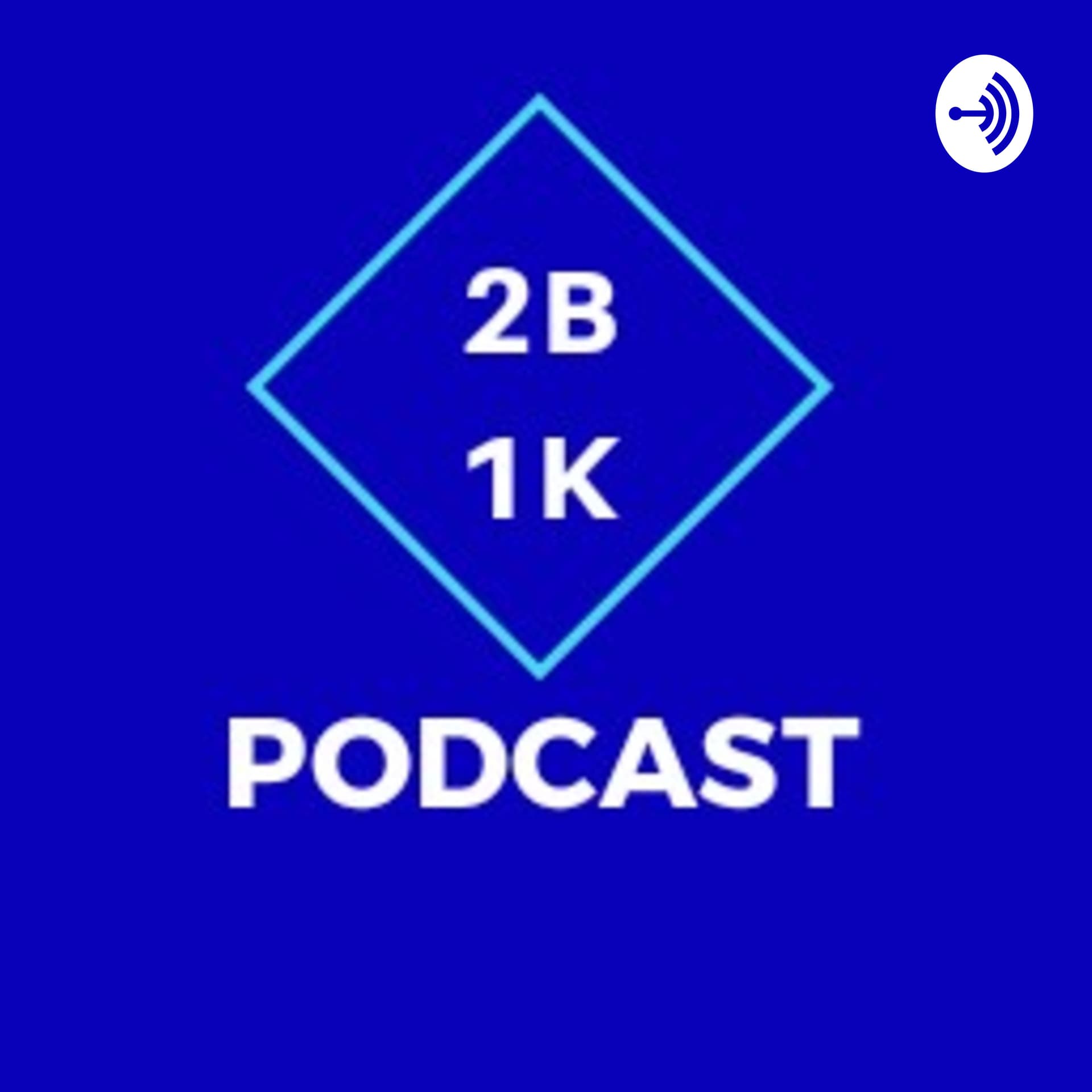 Podcast 2B1K - Podcasts