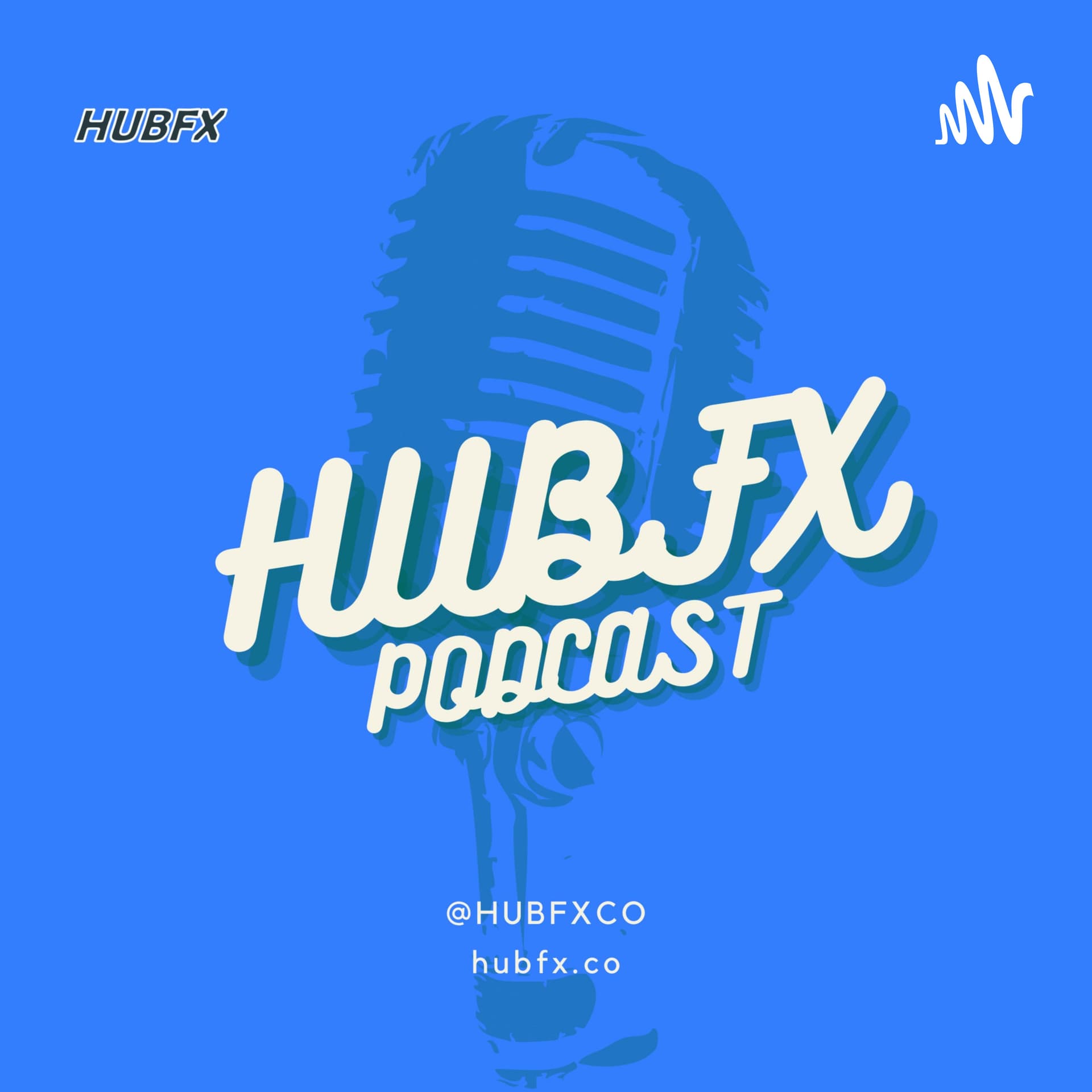 HUBFX (hubfx.co) - Podcasts