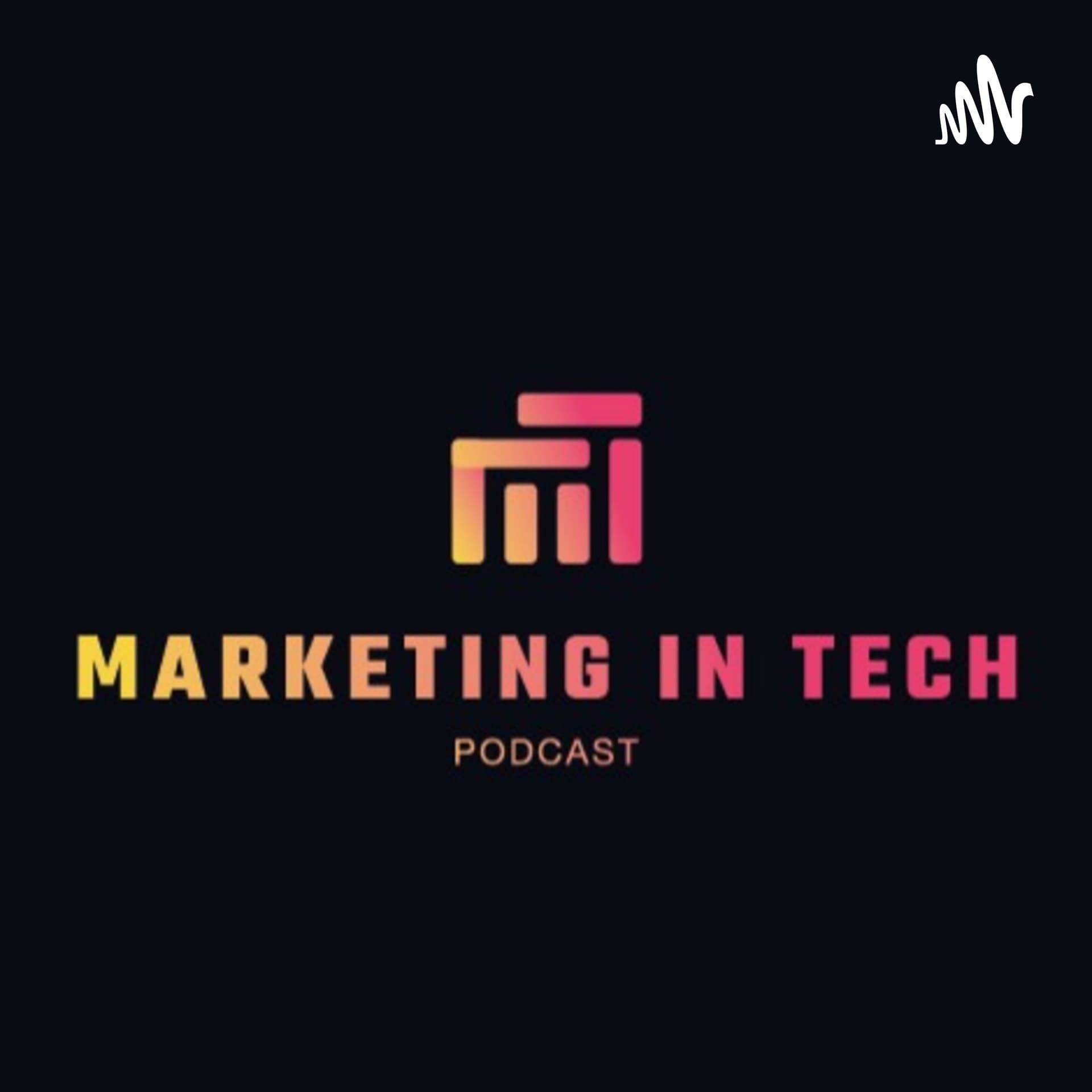 Marketing in Tech Podcast - Podcasts