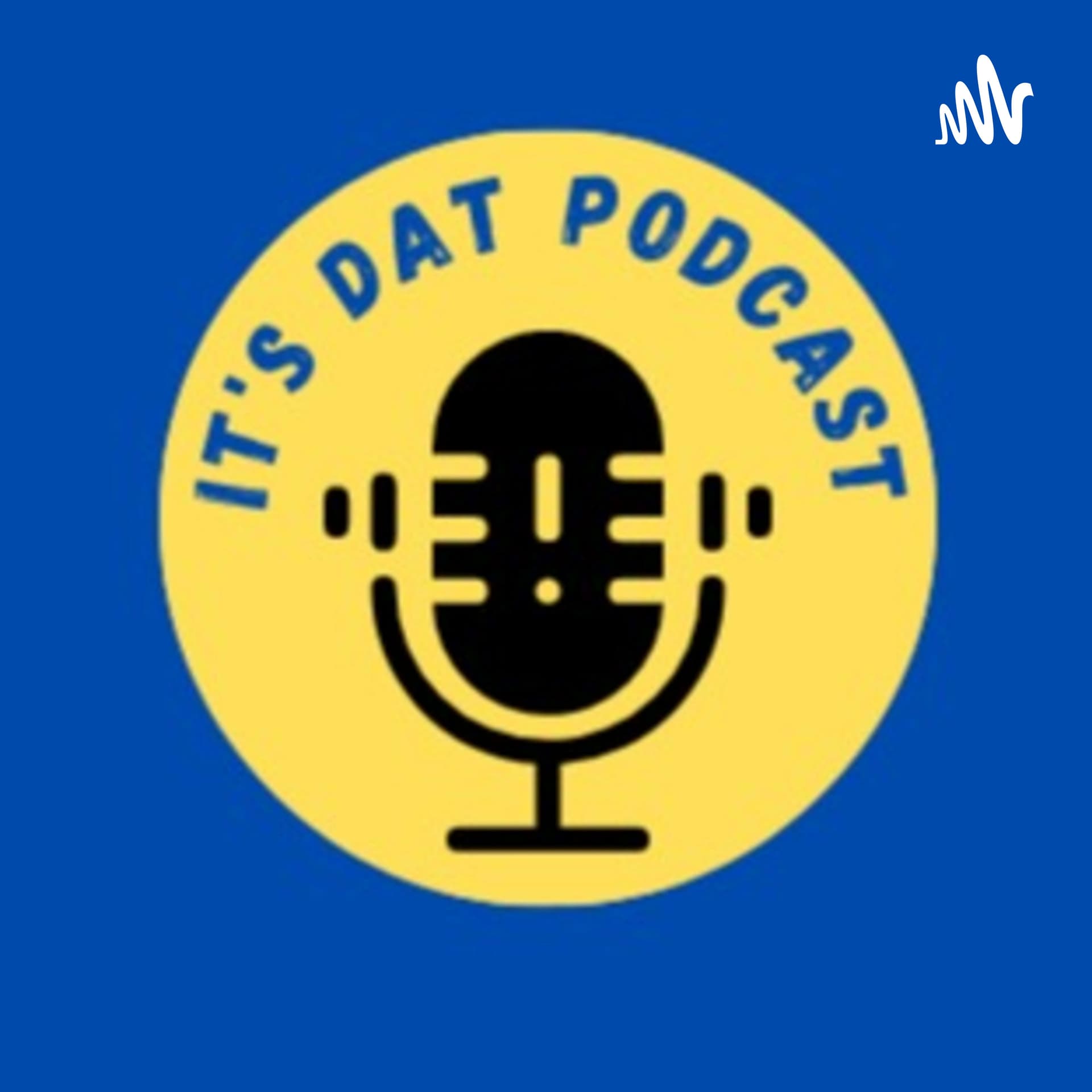 It's dat podcast - Podcasts
