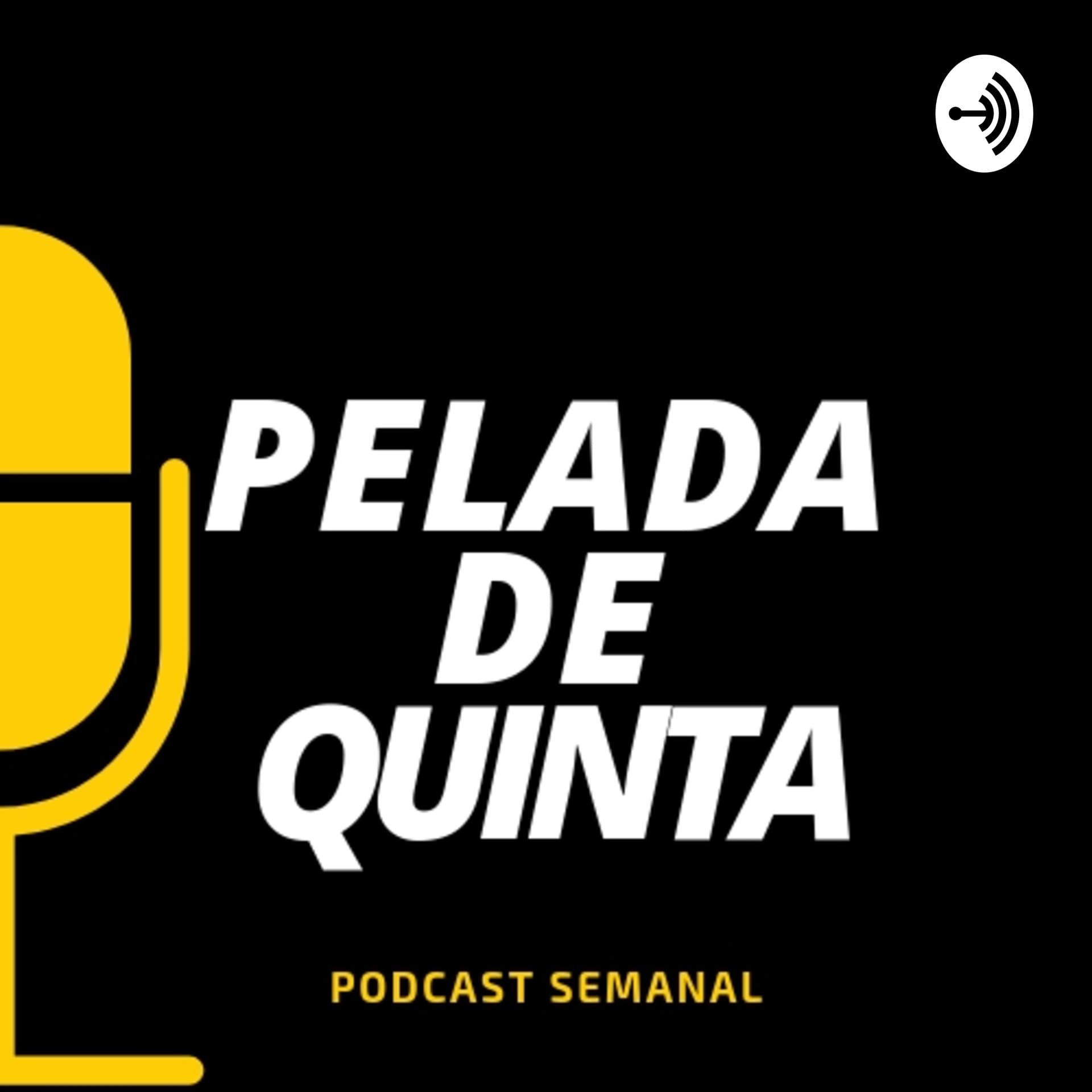 PdQ - Pelada de Quinta - Podcasts