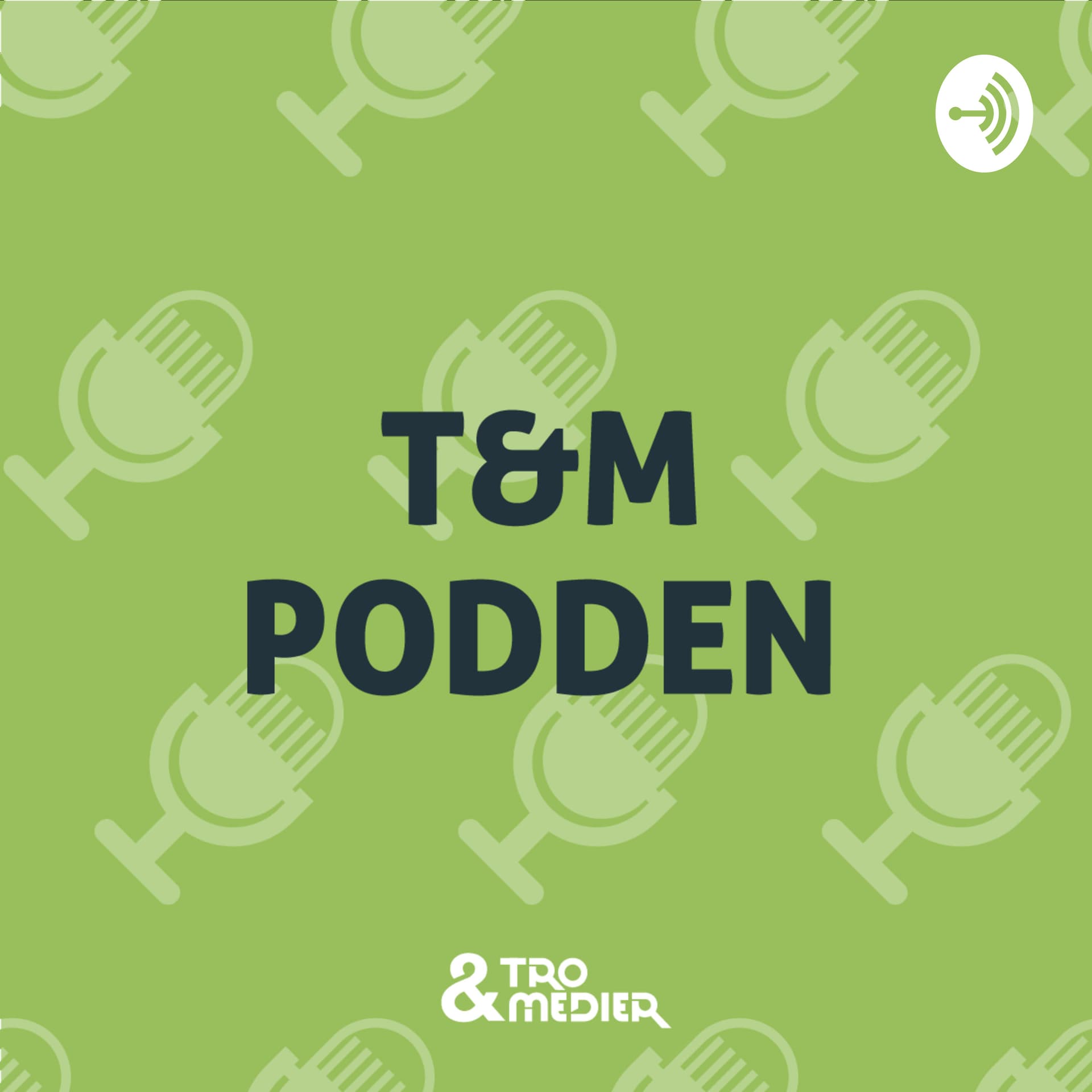 T&M-podden - Podcasts