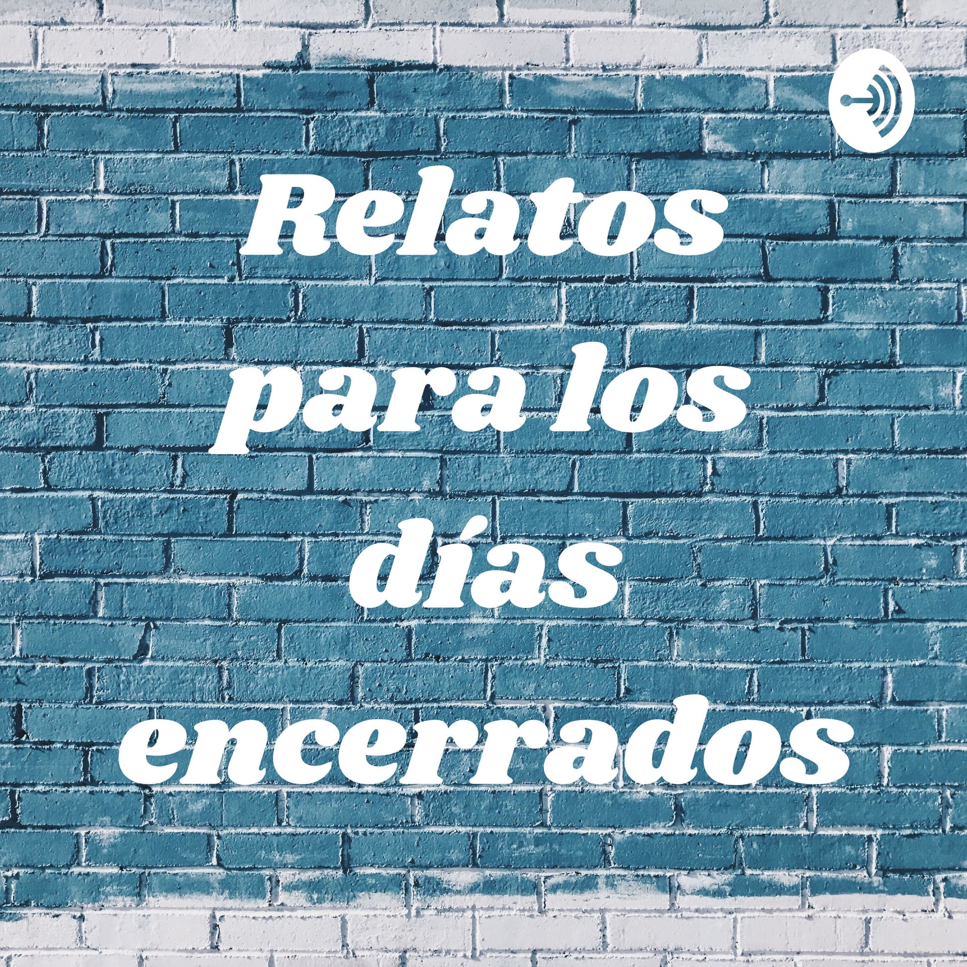 Relatos para los días encerrados