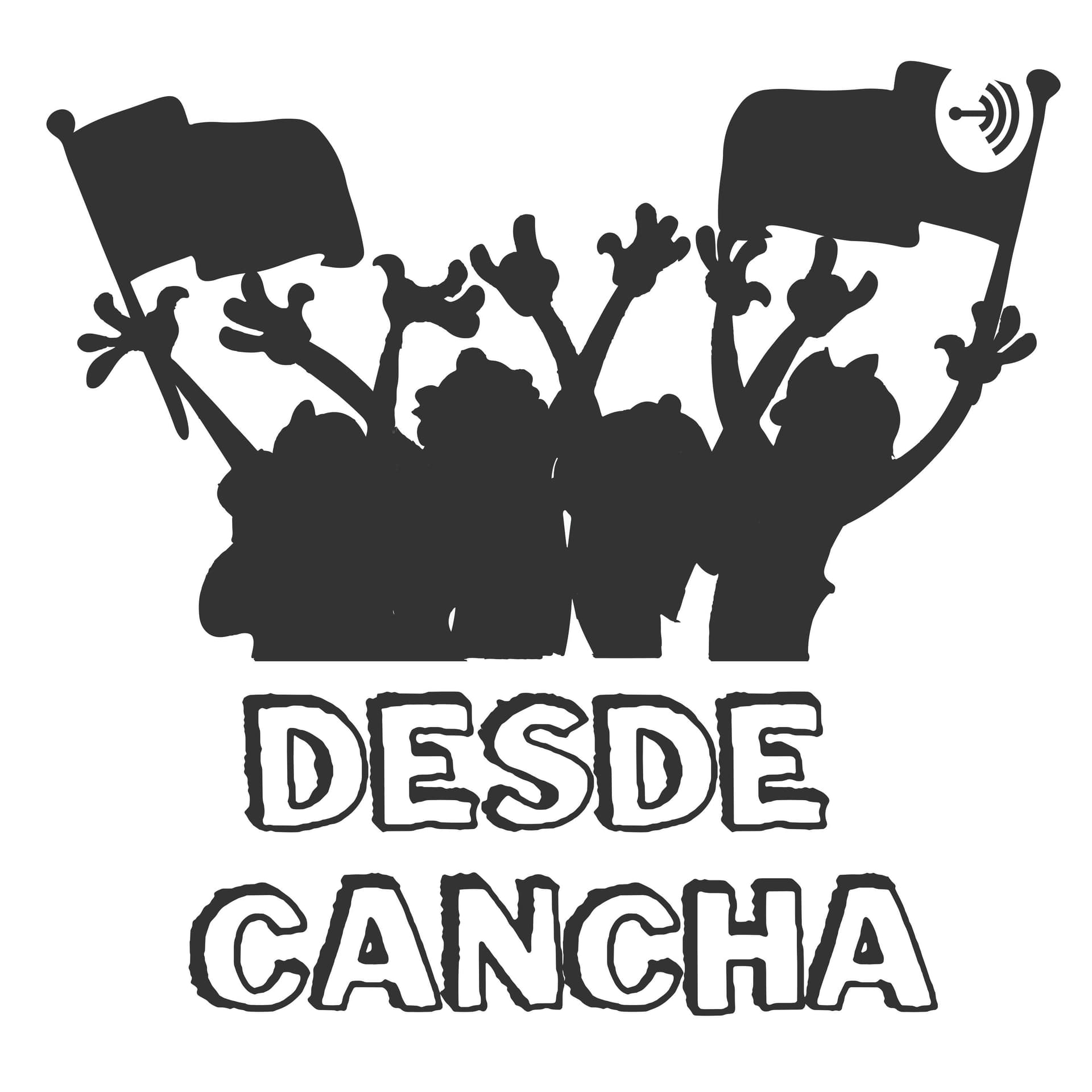 Desde Cancha - Podcasts