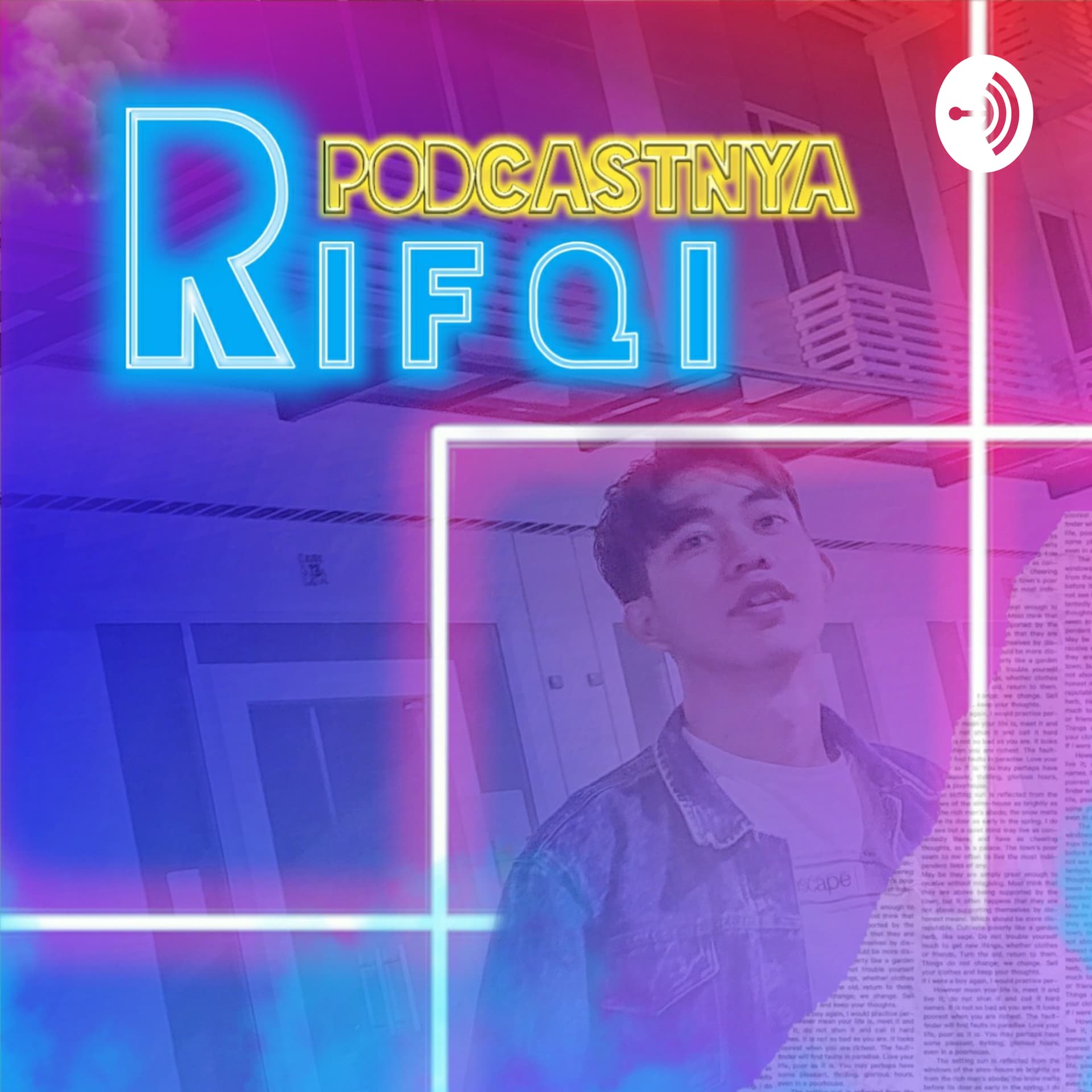Podcastnya Rifqi - Podcasts