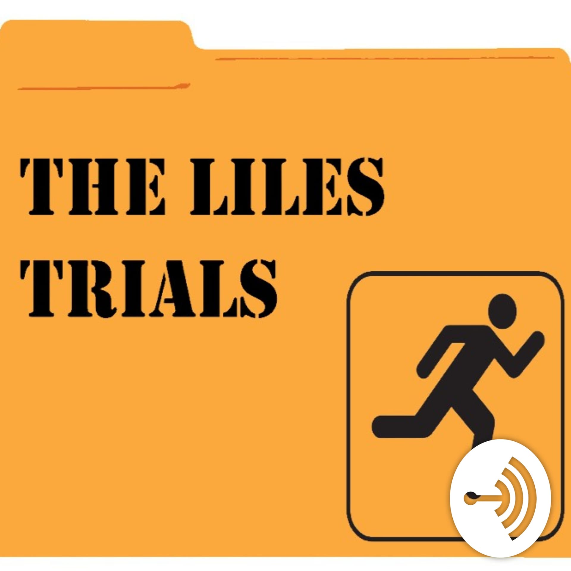 The Liles Trials - Podcasts