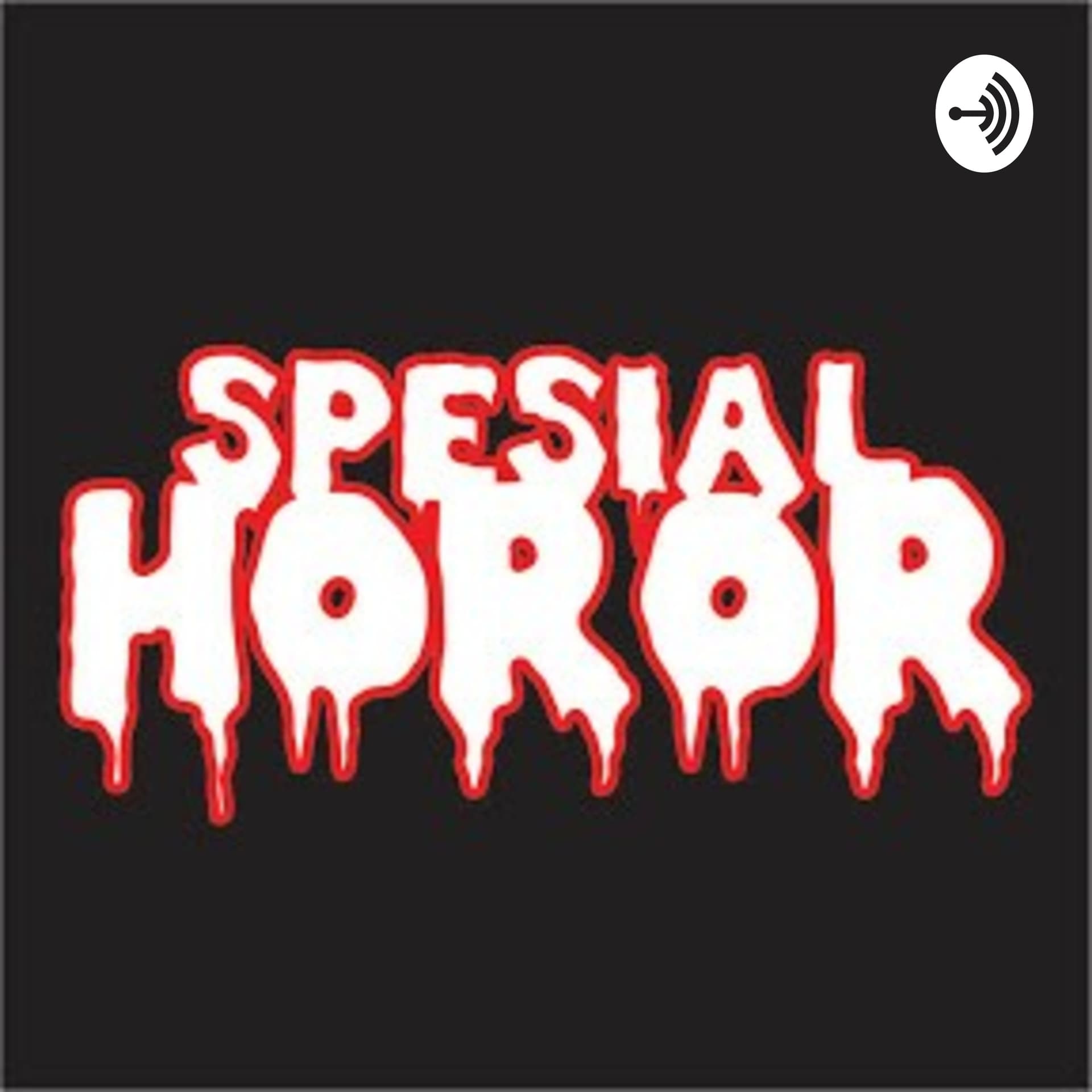 Spesial Horor - Podcasts