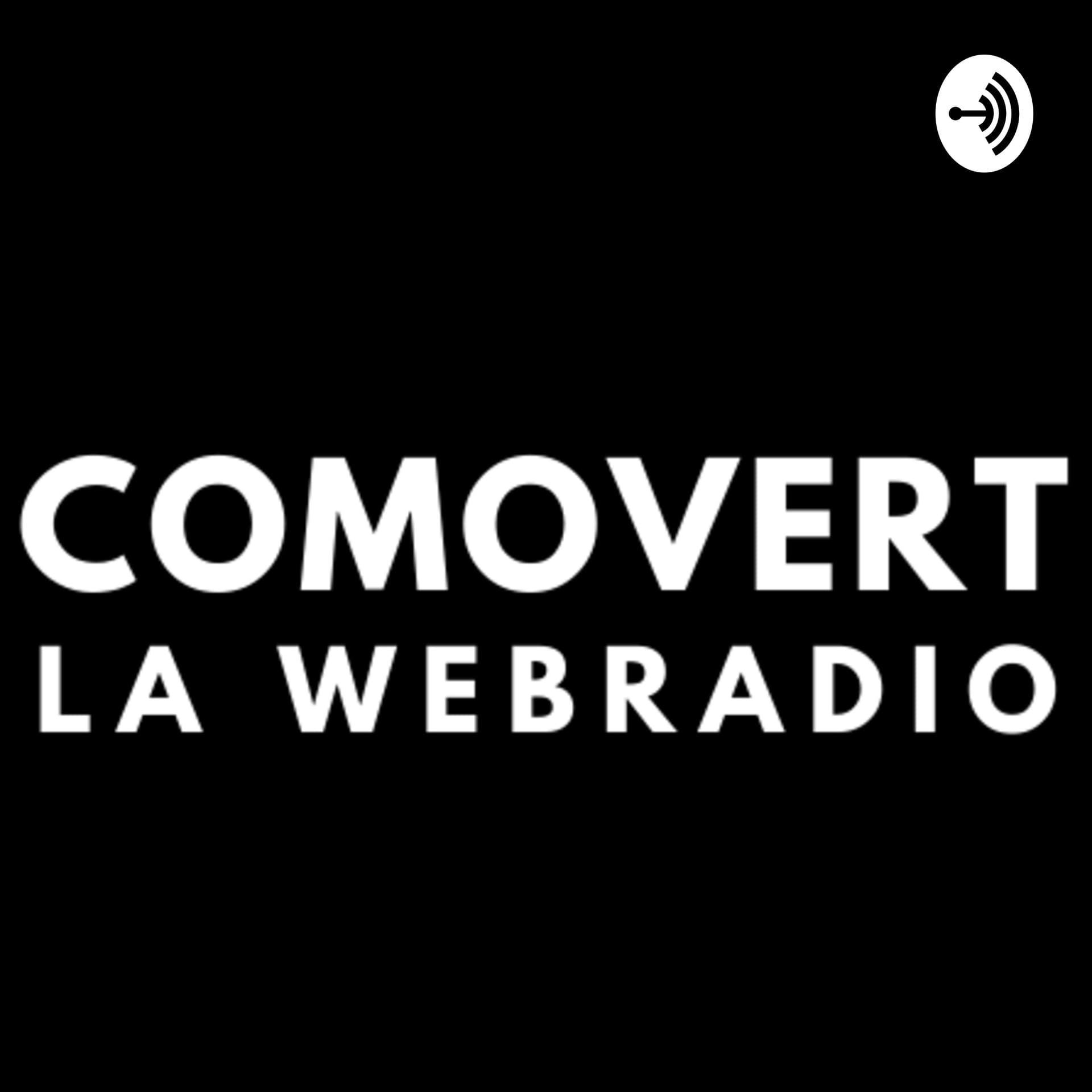CoMoVert - la WebRadio - Podcasts