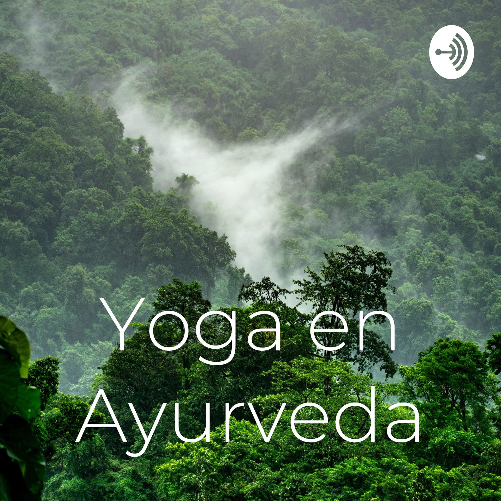 Yoga en Ayurveda - Podcasts