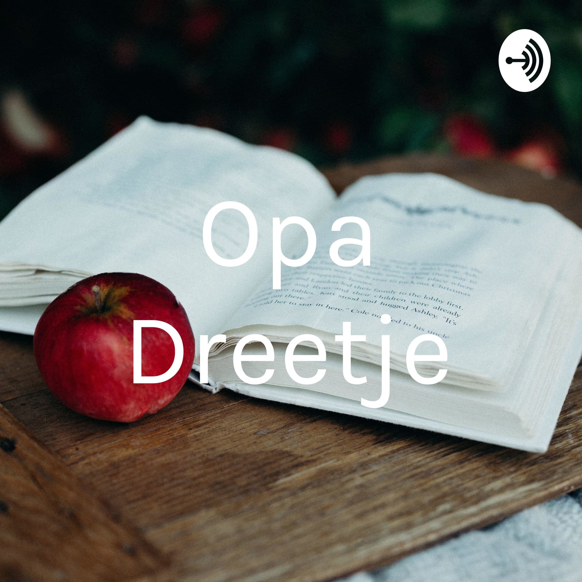Opa Dreetje leest voor... - Podcasts