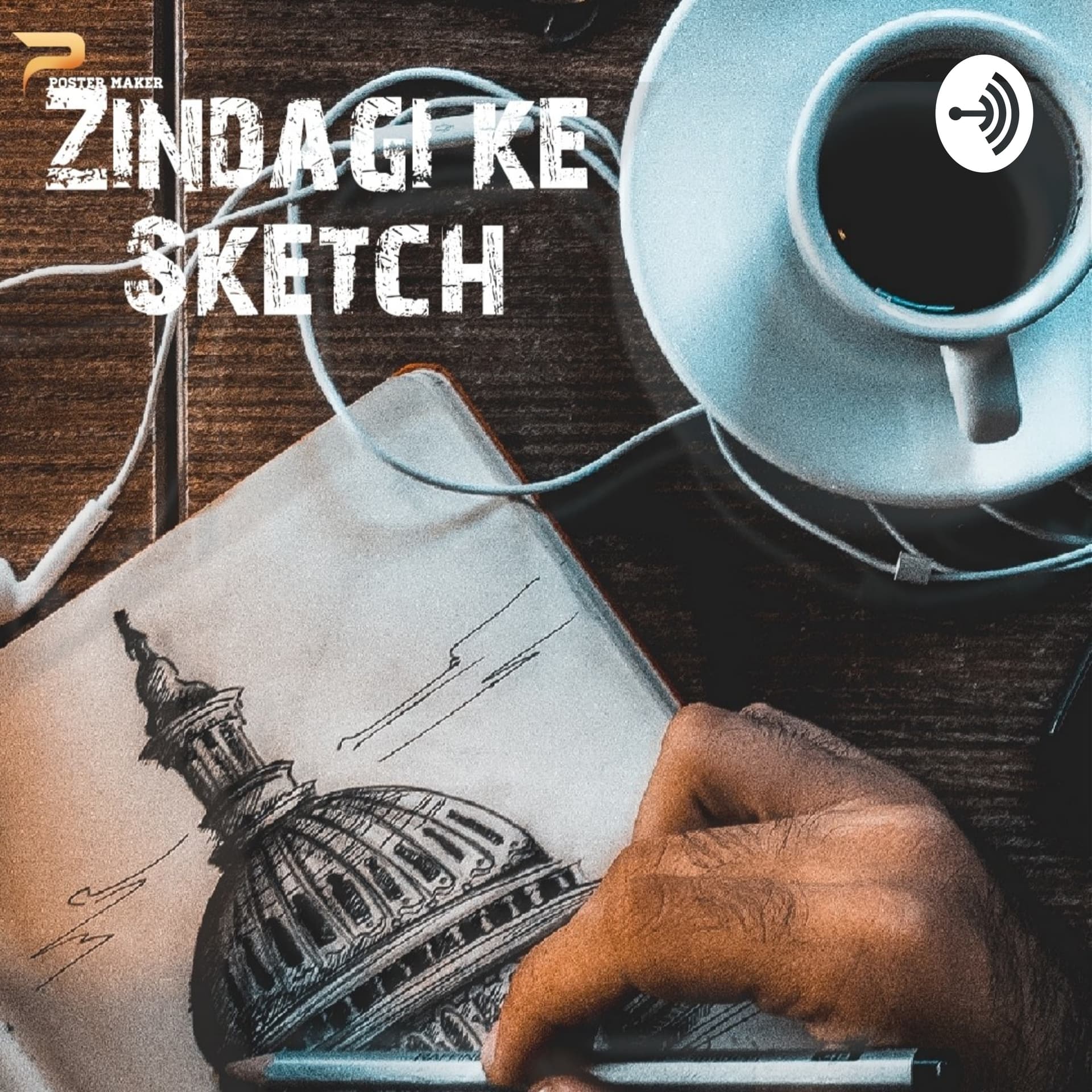 Zindagi Ke Sketch - Podcasts
